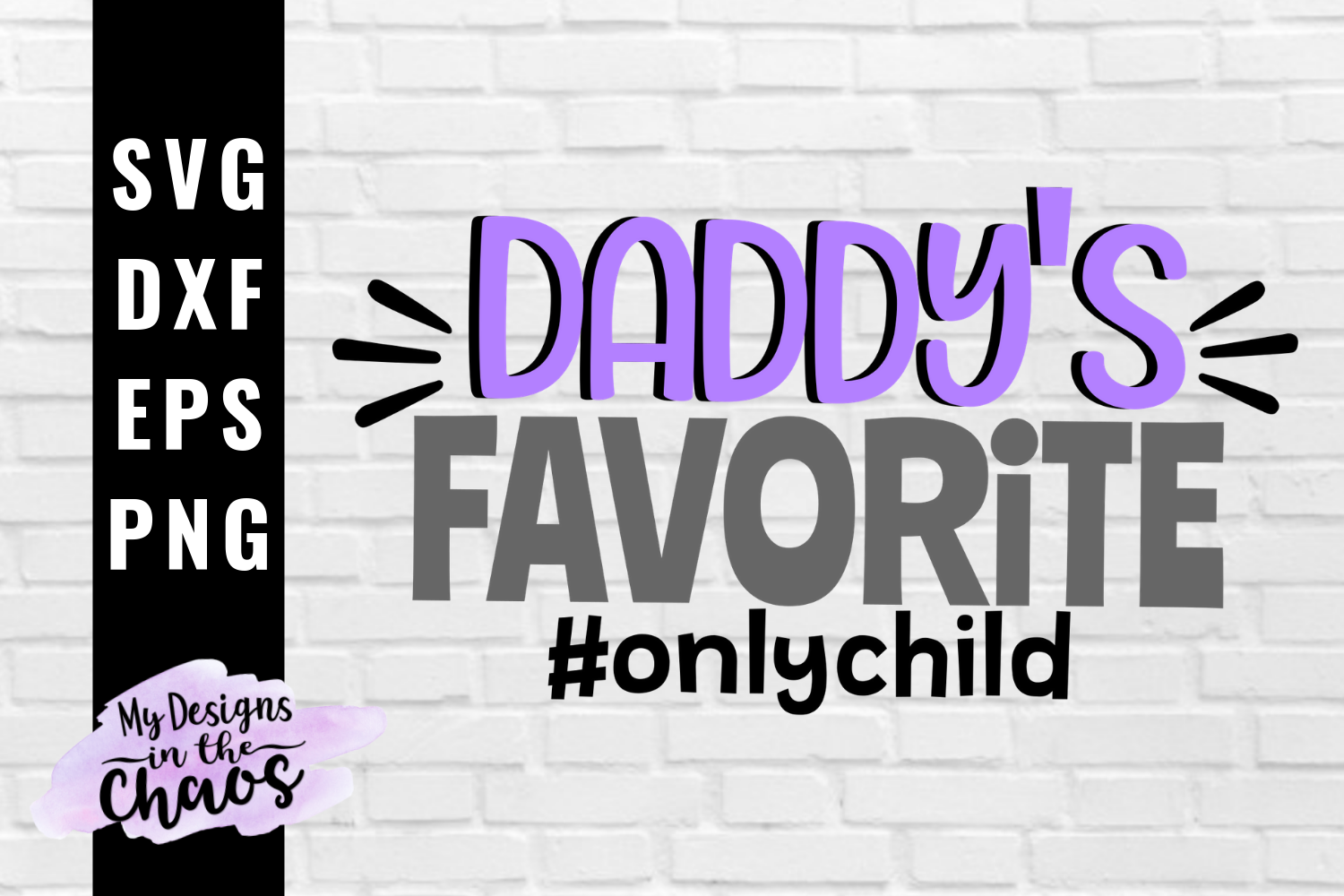 Download Father's Day SVG PNG EPS DXF | Only Child SVG (82103 ...