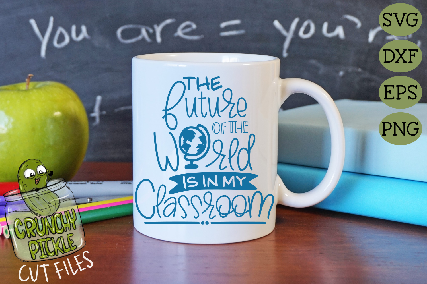 Download The Future of the World is in My Classroom Teacher SVG