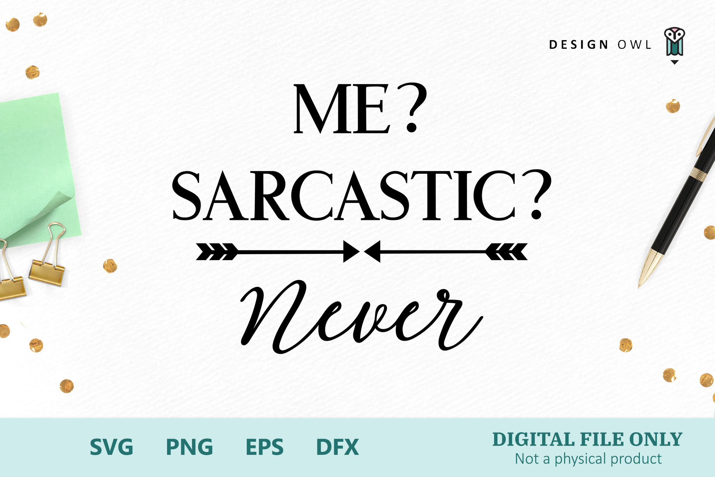 Download Me? Sarcastic? Never - SVG file (101508) | Cut Files ...