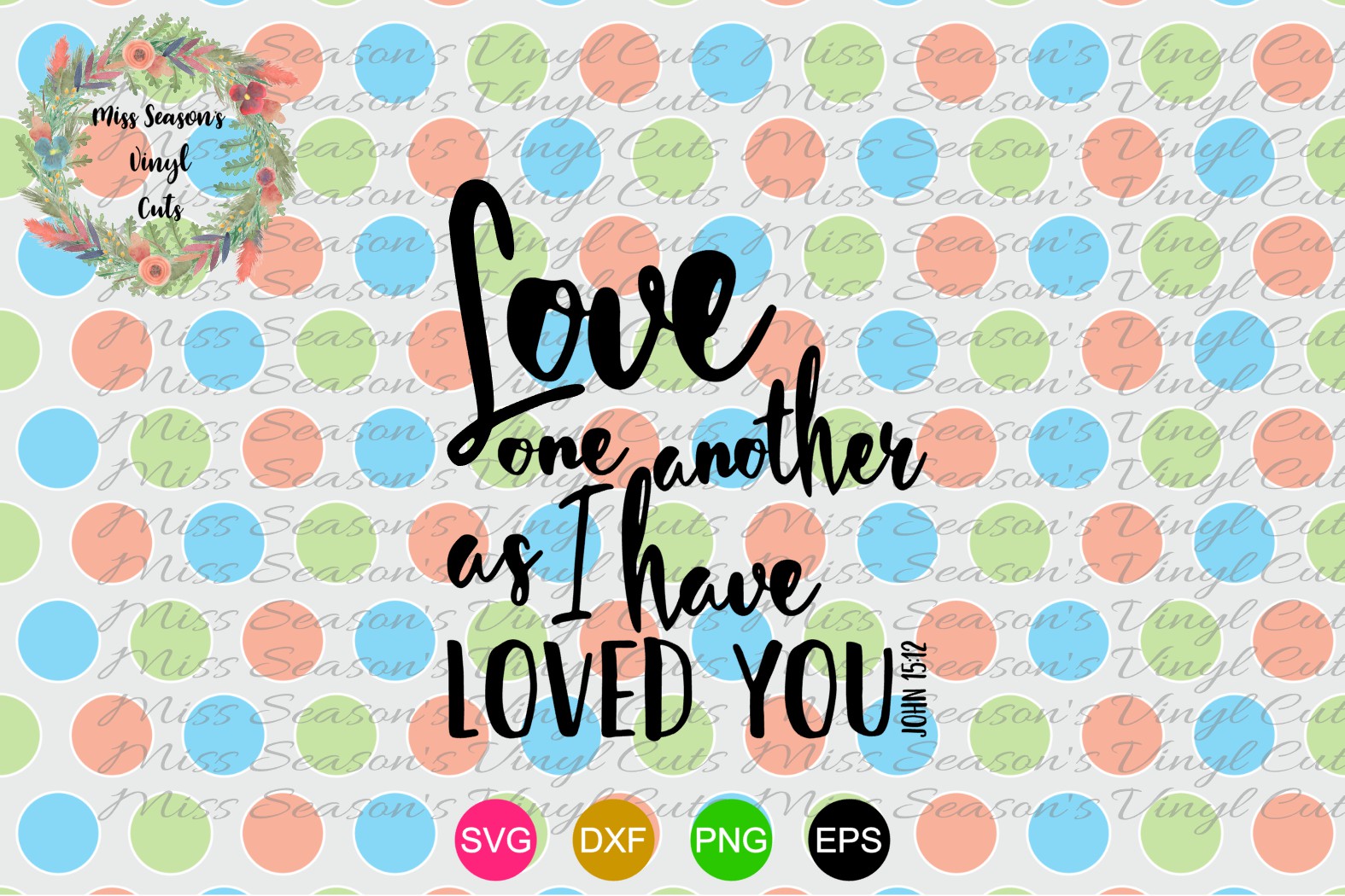 Love One Another as I have loved you SVG Png Dxf EPS (327142) | SVGs ...