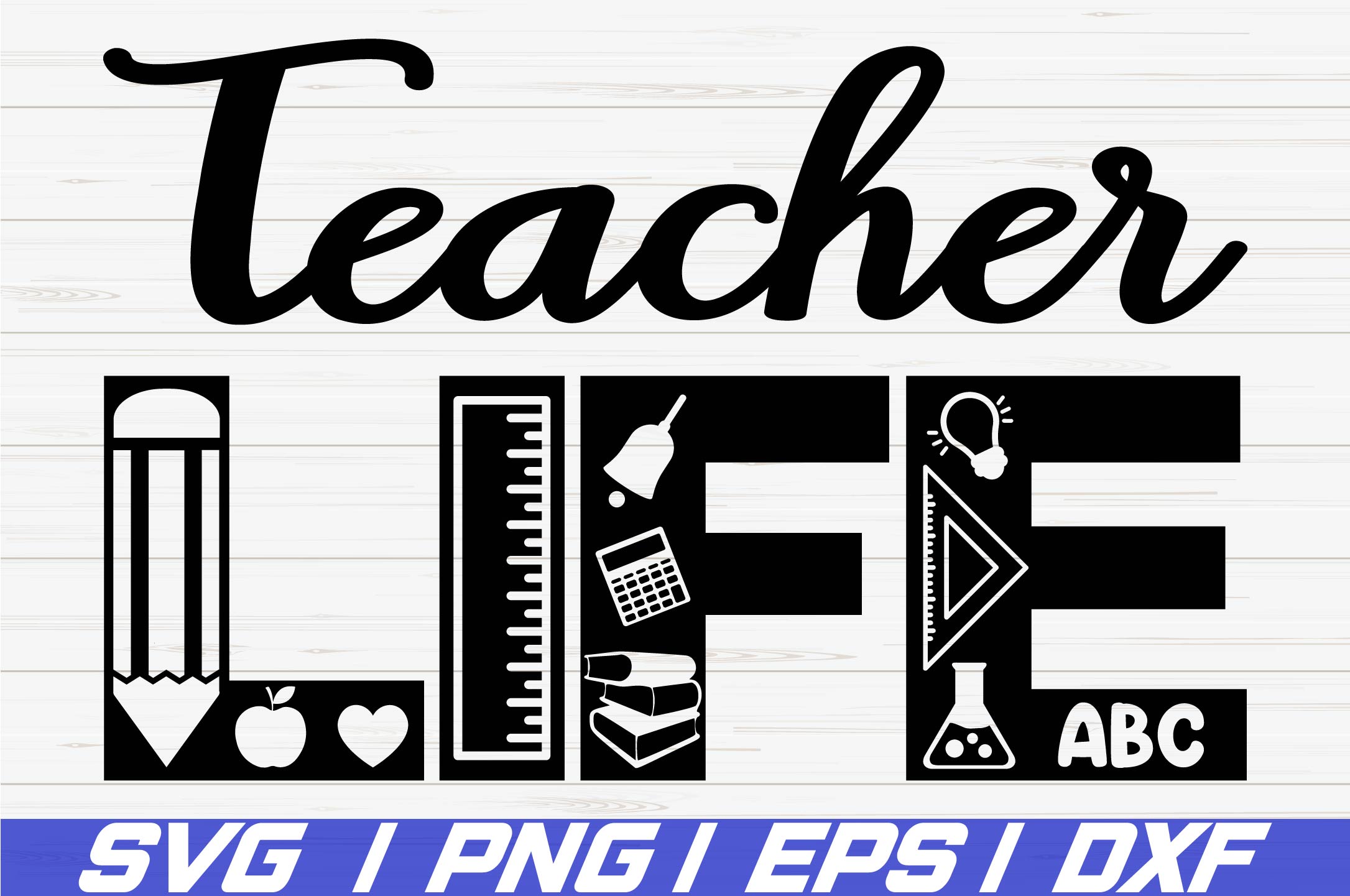 Download Teacher Life SVG / Commercial use / Cut File / Cricut