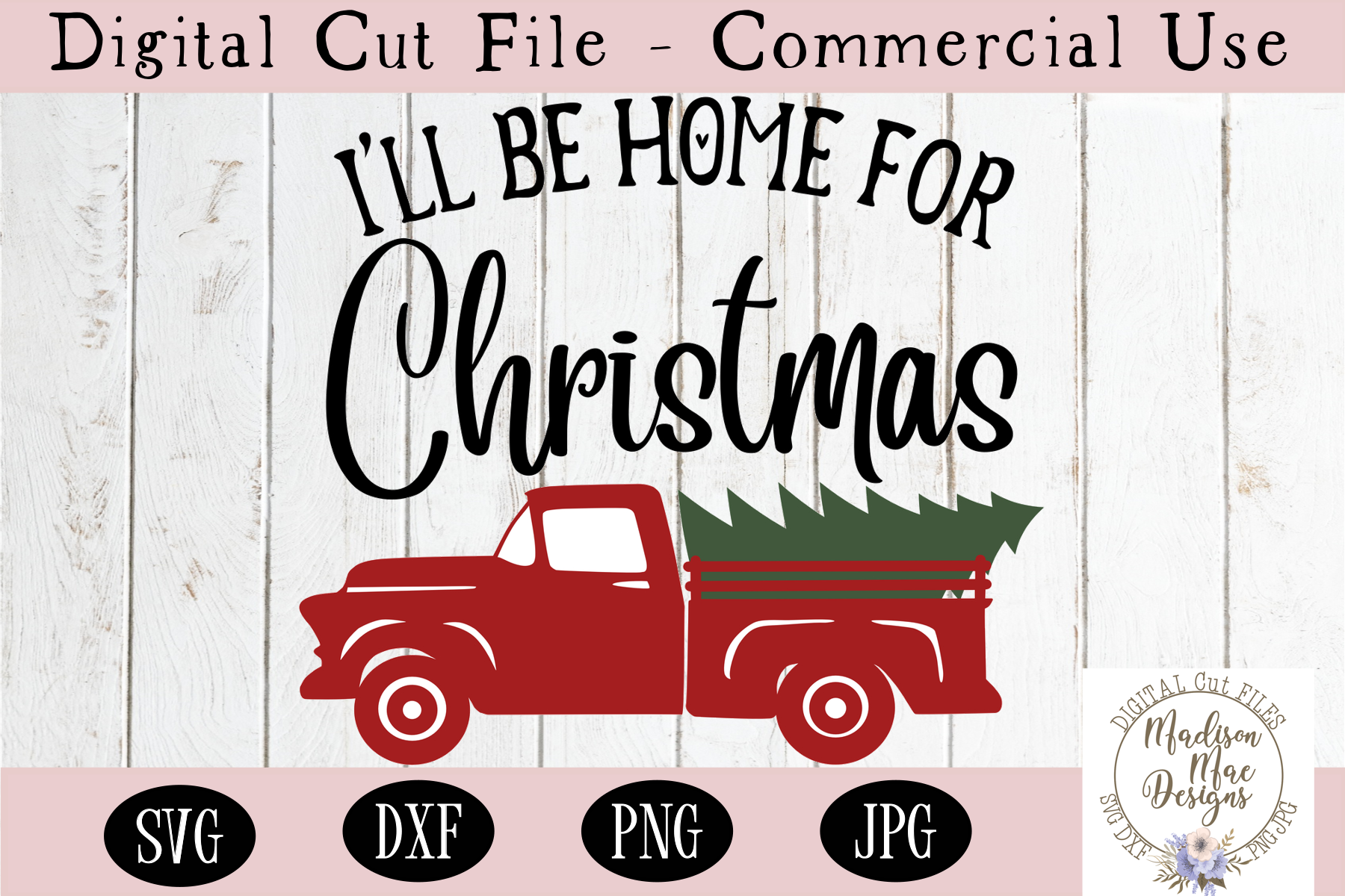 Download Christmas Truck SVG, I'll Be Home For Christmas SVG