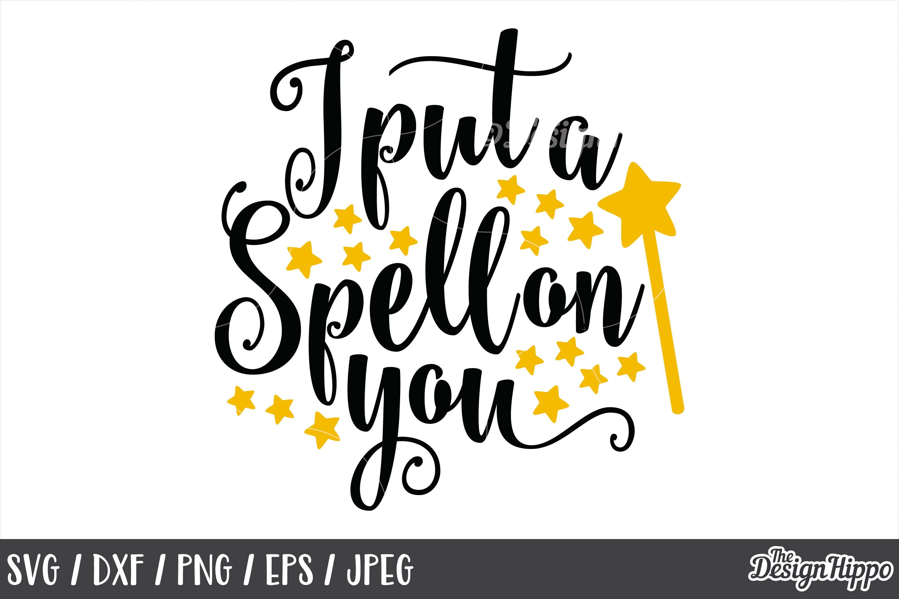 I Put a Spell On You SVG, DXF, PNG, JPEG, Cut Files, Cricut