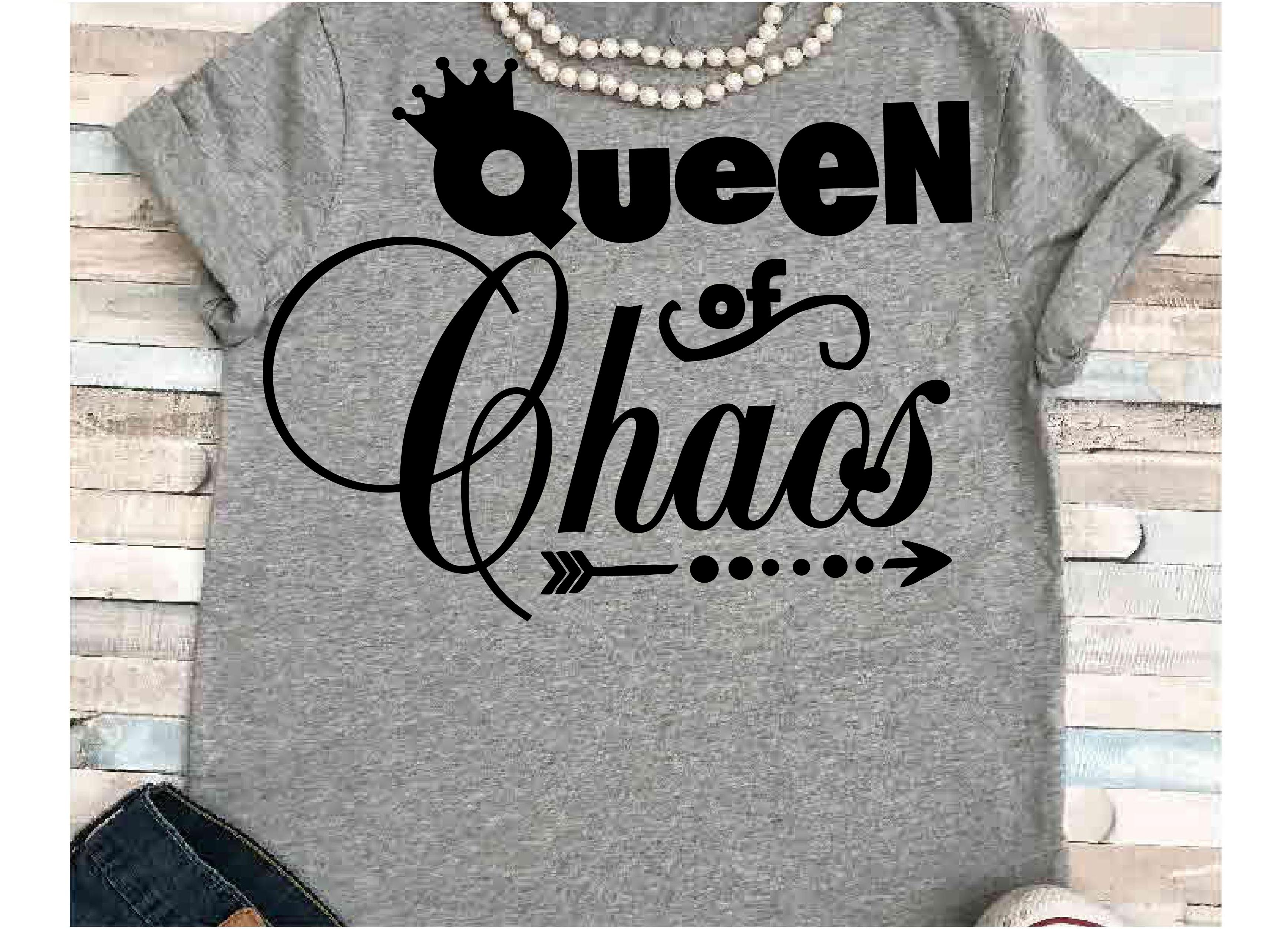 Download Chaos svg SVG DXF JPEG Silhouette Cameo Cricut Queen svg iron on Gym svg Workout shirt Queen of ...