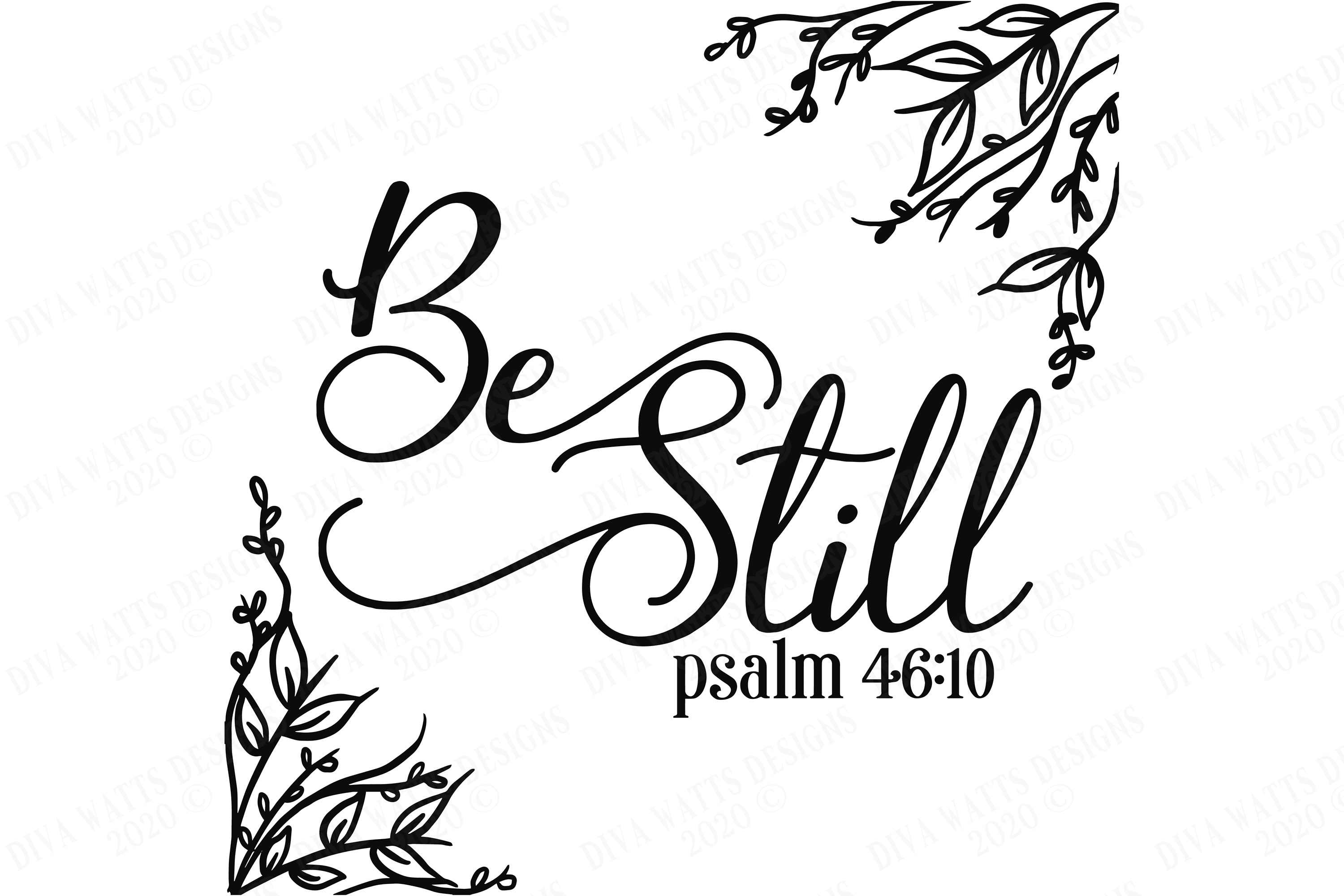 Download Be Still - Psalm 46 10 - Christian Bible Verse Scripture SVG