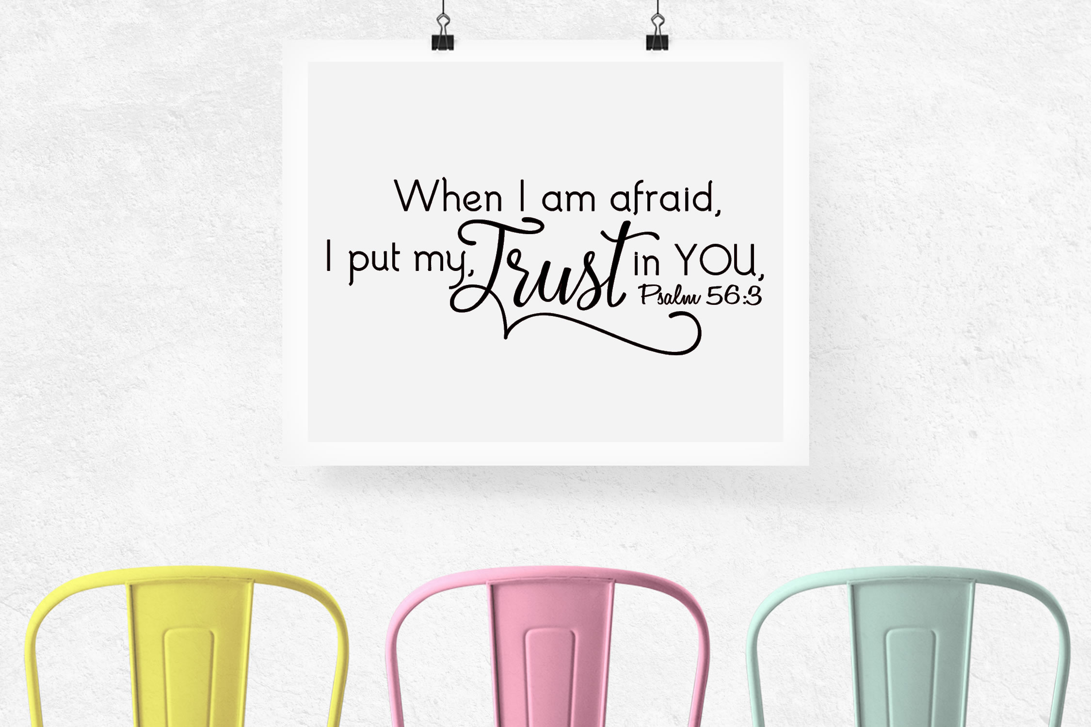 when-i-am-afraid-i-put-my-trust-in-you-psalm-56-3-svg-390982-svgs