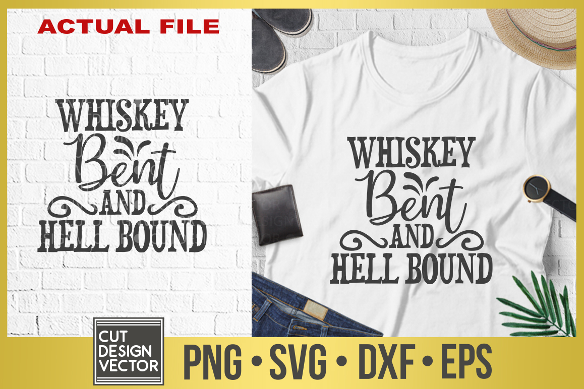 whiskey-bent-and-hell-bound-svg