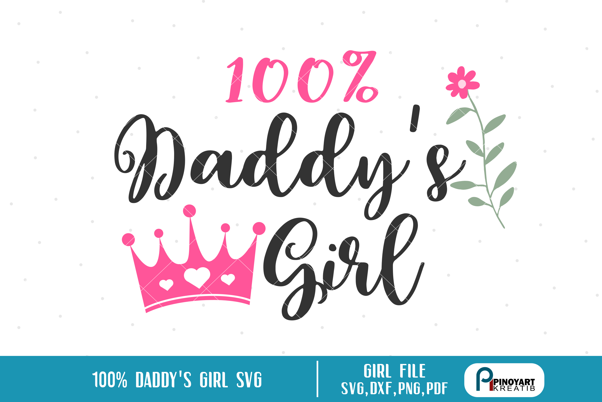 Daddys Girl Svgdaddys Girl Svg Filedaddy Svgdaddy - 