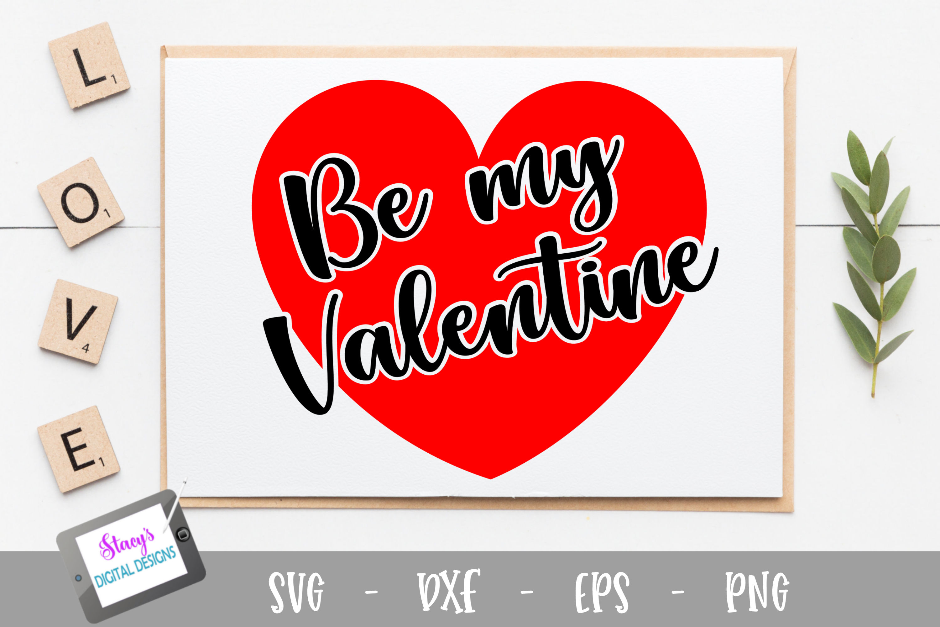 Valentine SVG - Be my Valentine SVG