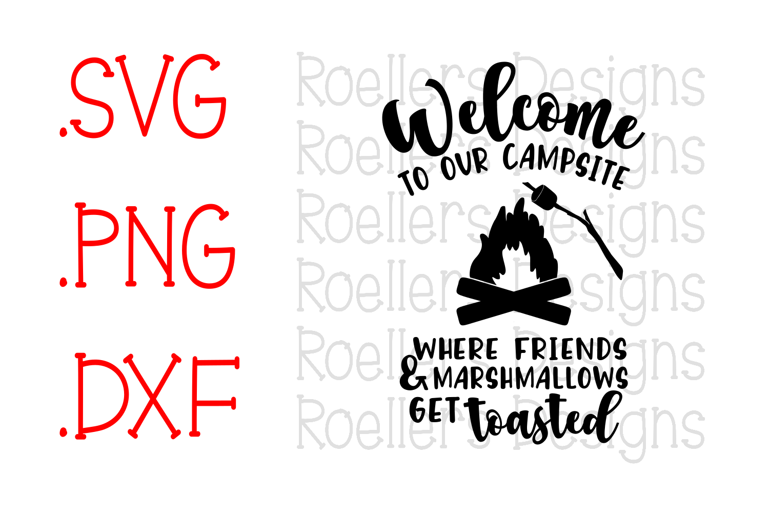 Download Welcome to our campsite svg, Friends and Marshmallows svg