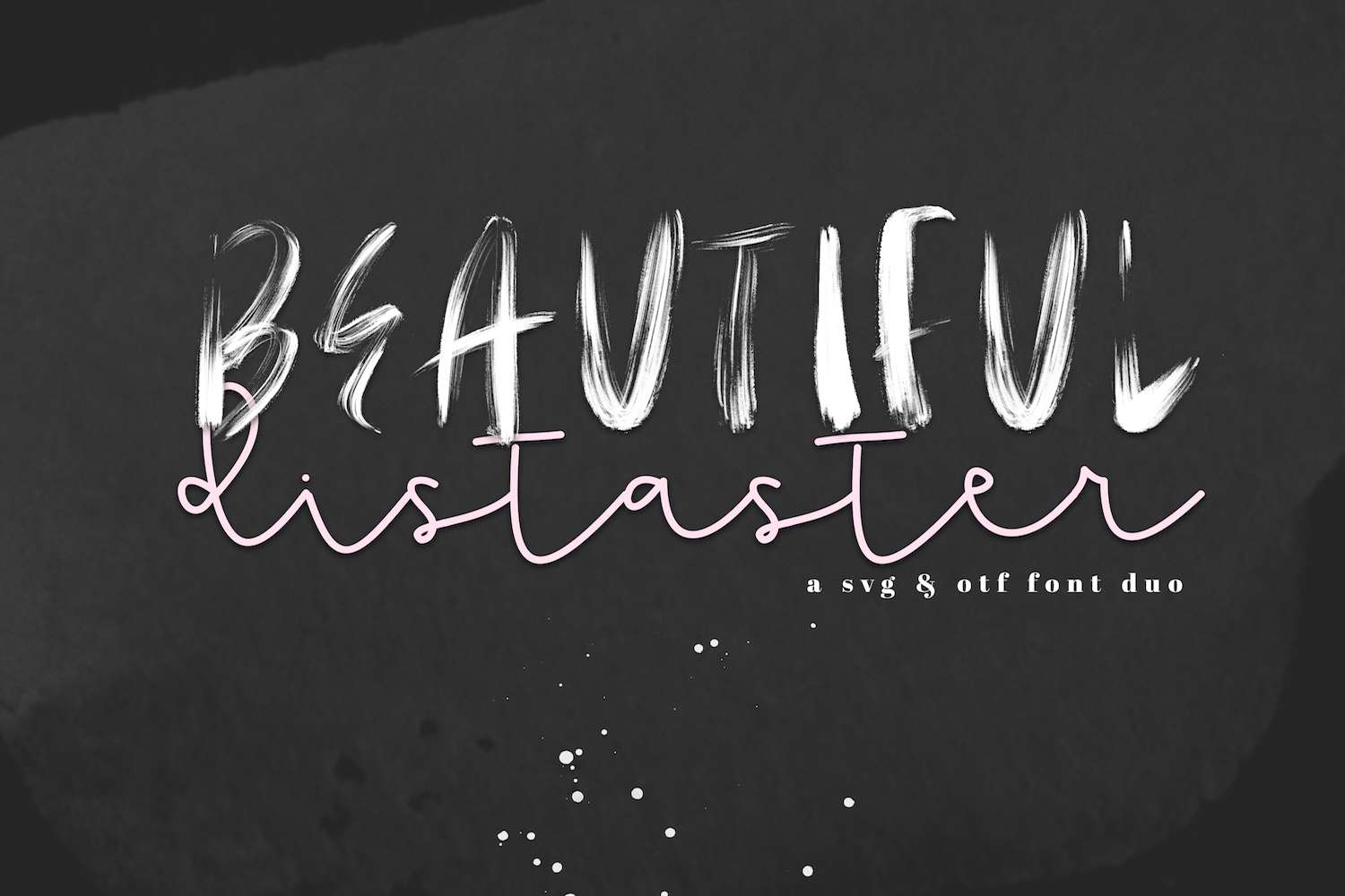 Beautiful Disaster OTF & SVG Font example image 1.