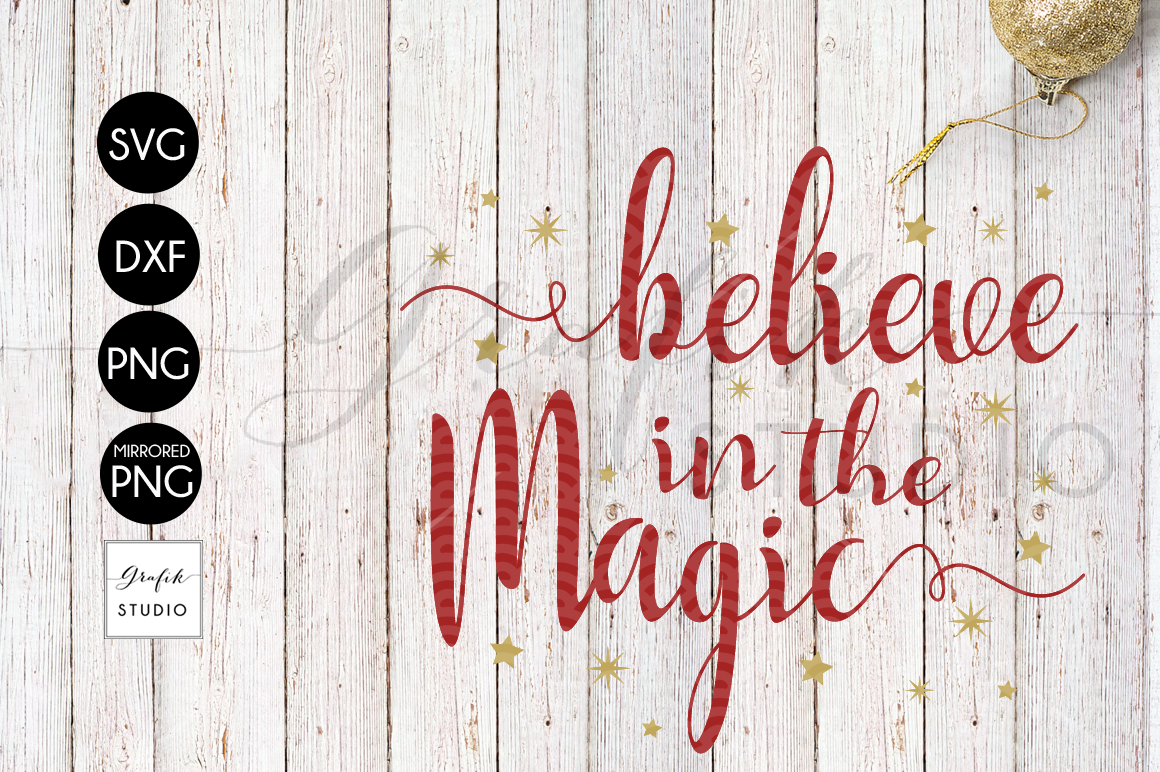 Download Believe in the Magic CHRISTMAS SVG for Cricut