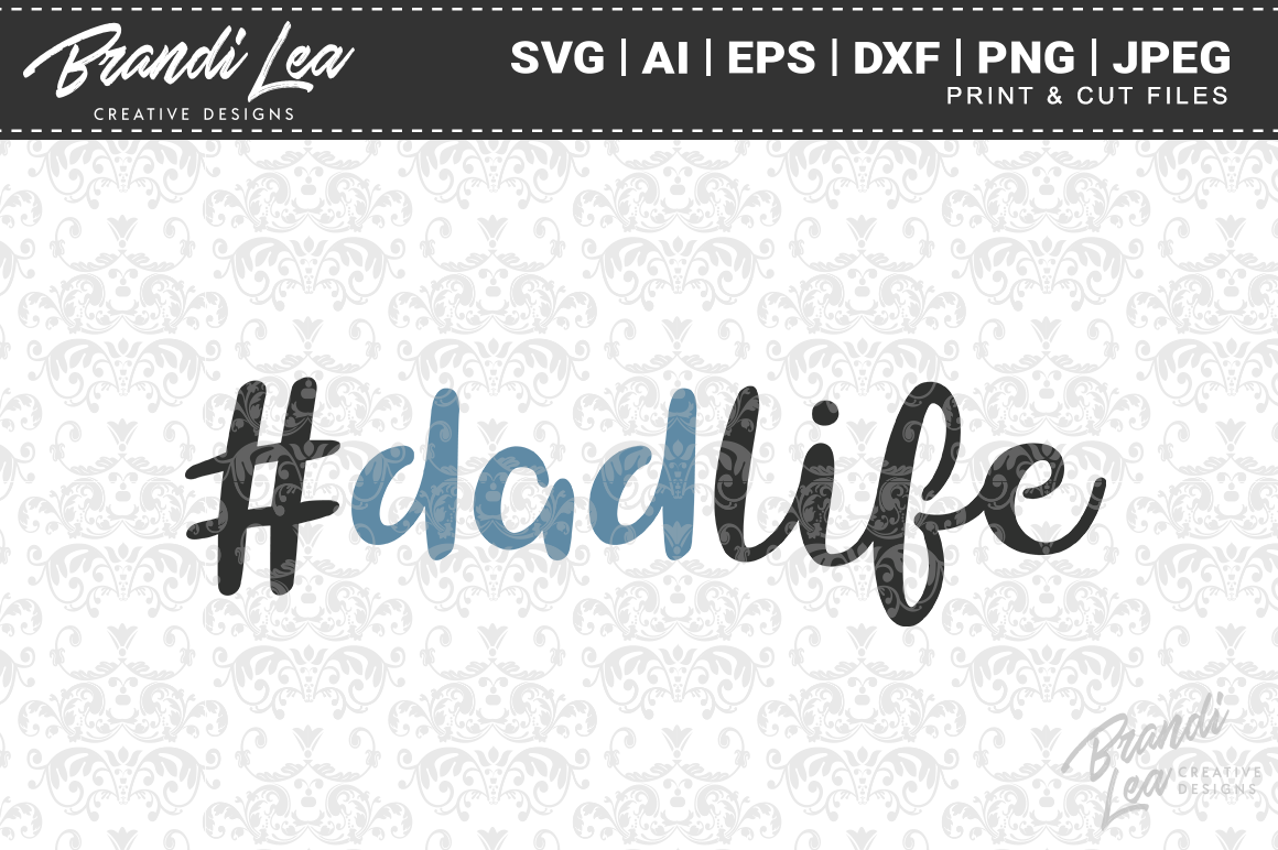 Download Dad Life SVG Cutting Files (81717) | SVGs | Design Bundles