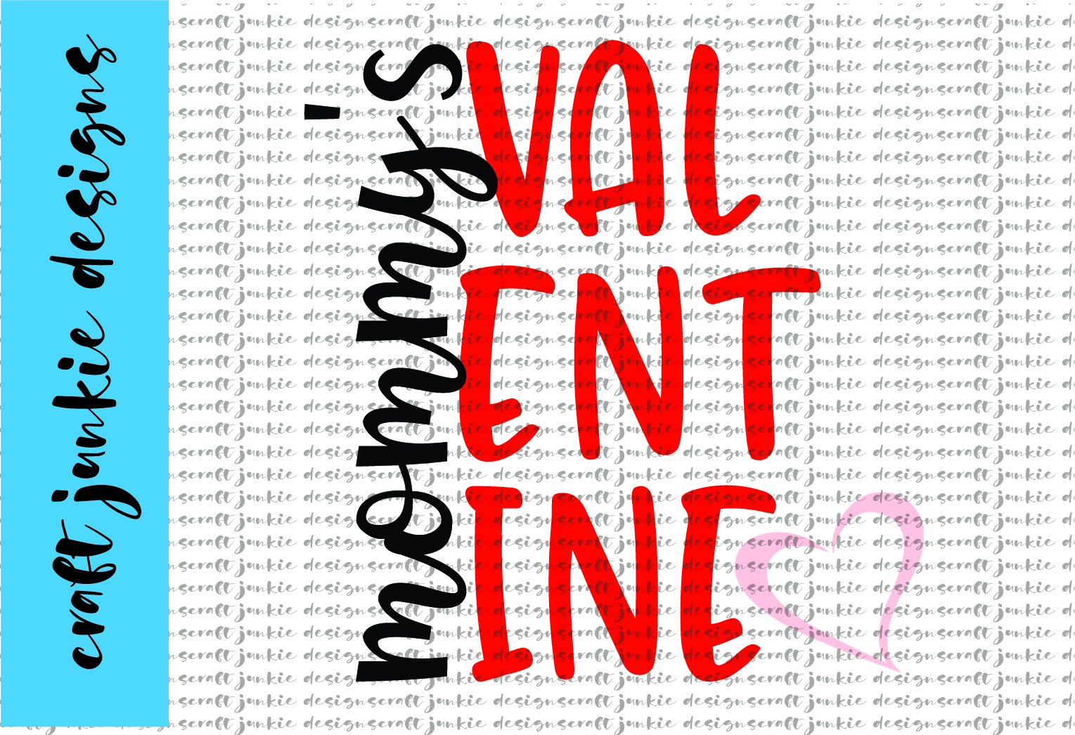 Mommy's Valentine SVG (50603) | SVGs | Design Bundles