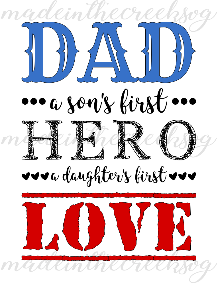 Download Dad, Father's Day, Hero, Son, Daughter, Quotes, Cut Files ...