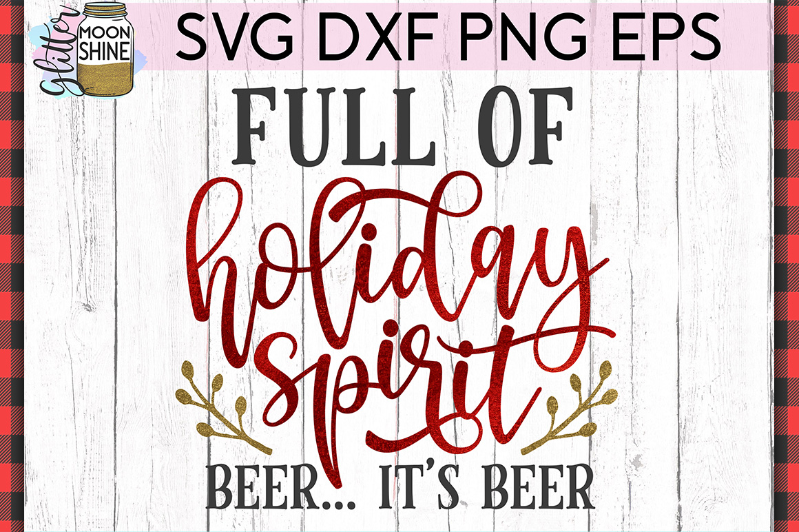 Download Holiday Spirit Beer Christmas SVG DXF PNG EPS Cutting Files