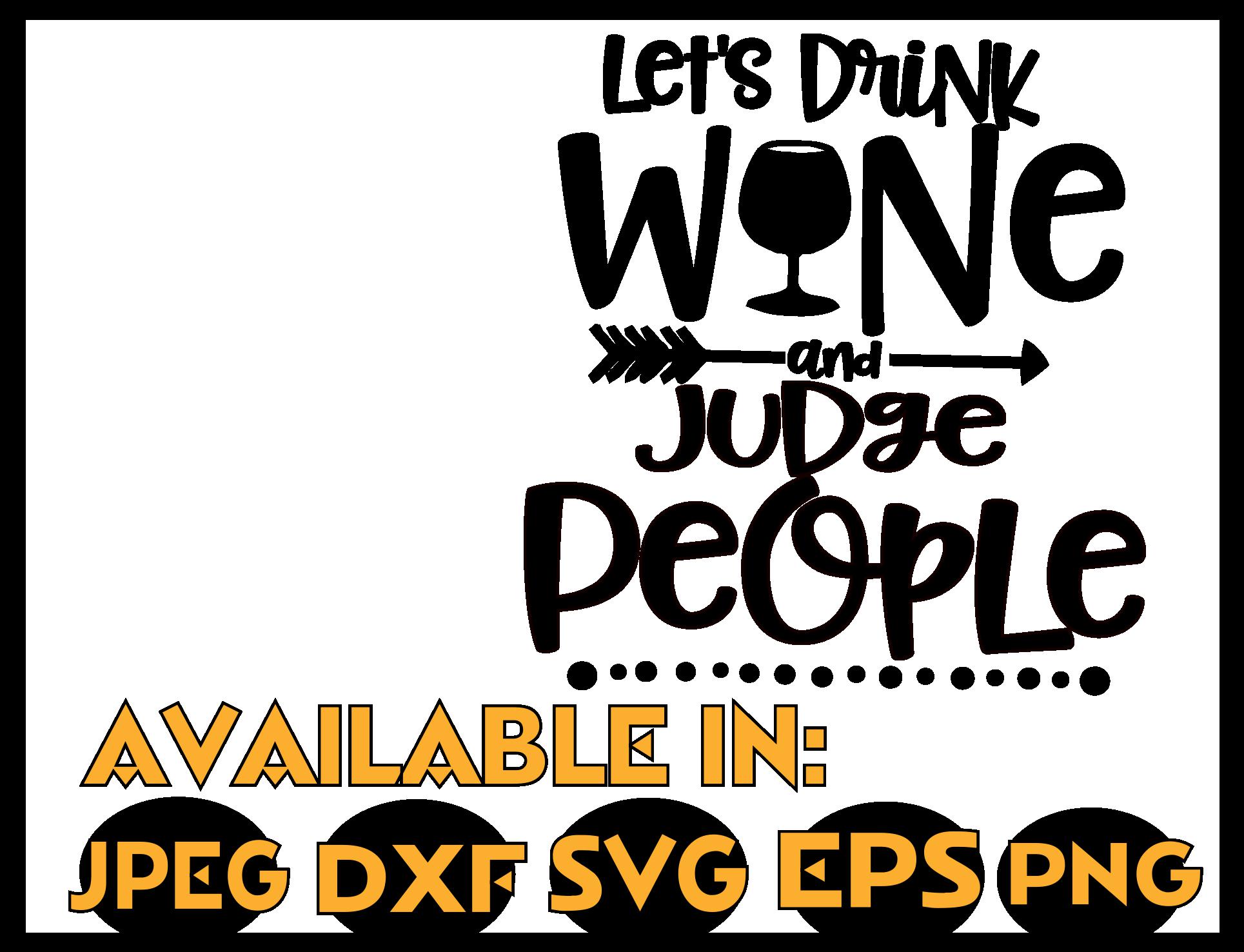 Download Wine SVG DXF JPEG Silhouette Cameo Cricut drinking svg (94111) | Decorations | Design Bundles