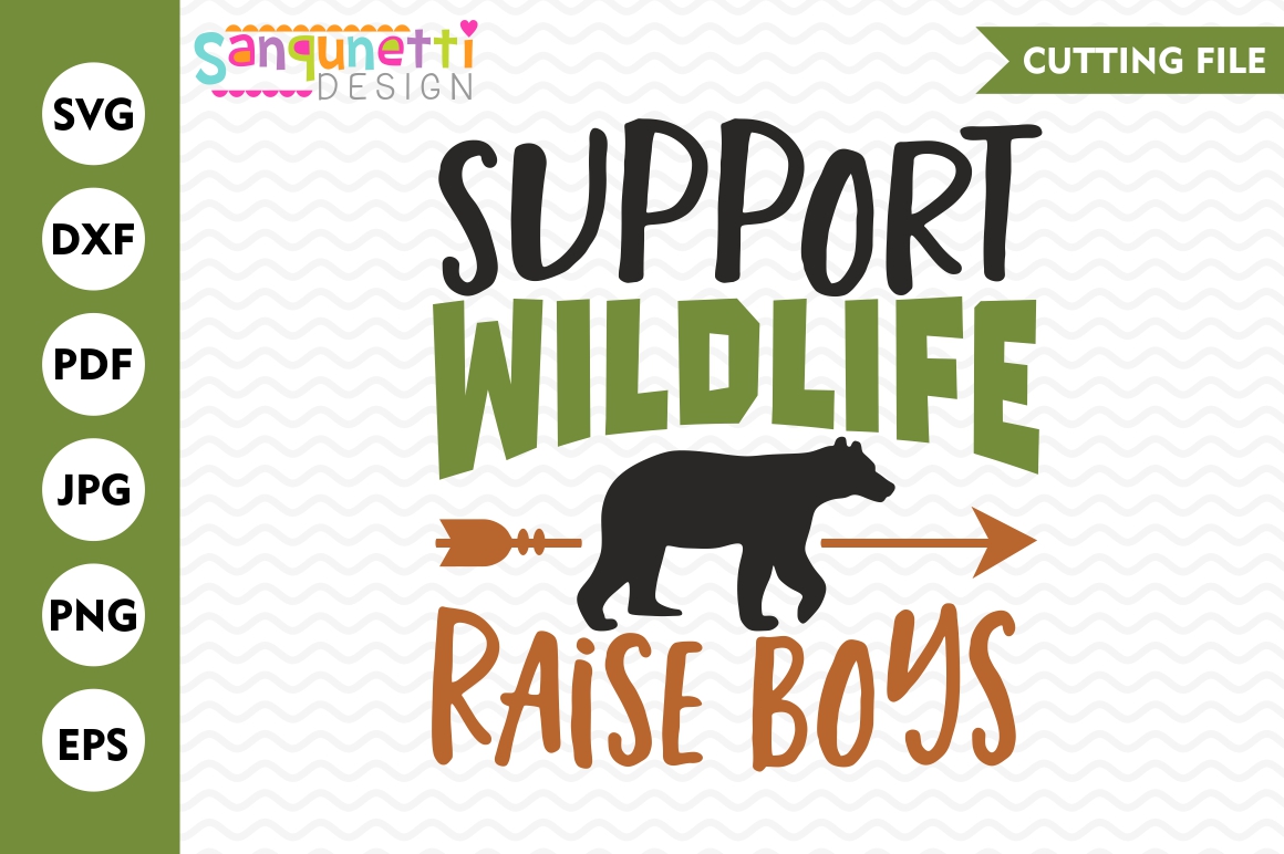 Download Support wildlife raise boys SVG, Boys SVG, cut file