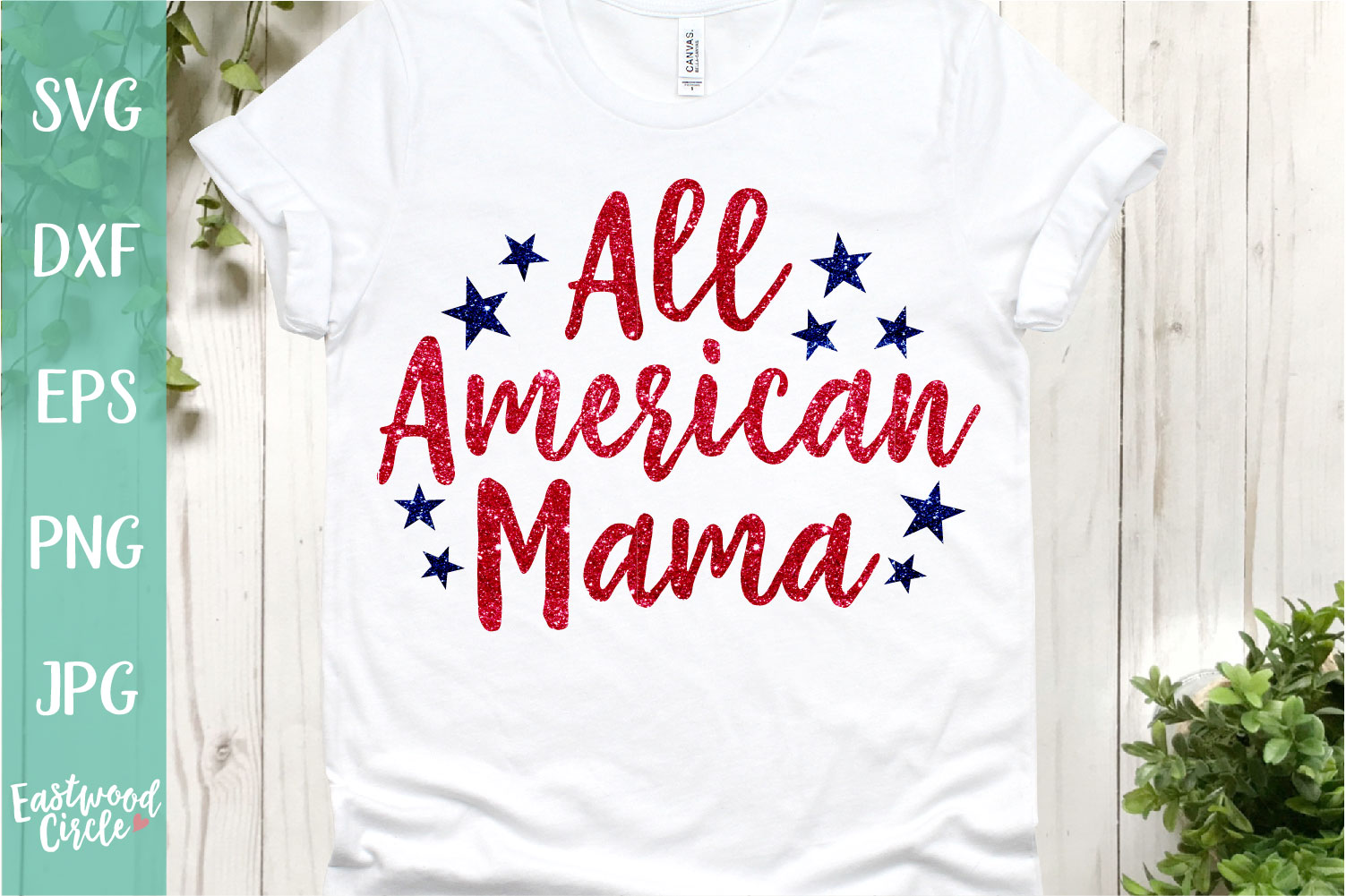 All American Mama - A 4th of July SVG Cut File