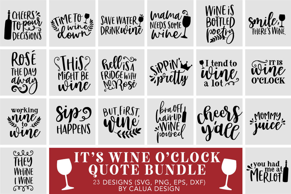 Download Wine Lover's Quote SVG Cut File Bundle