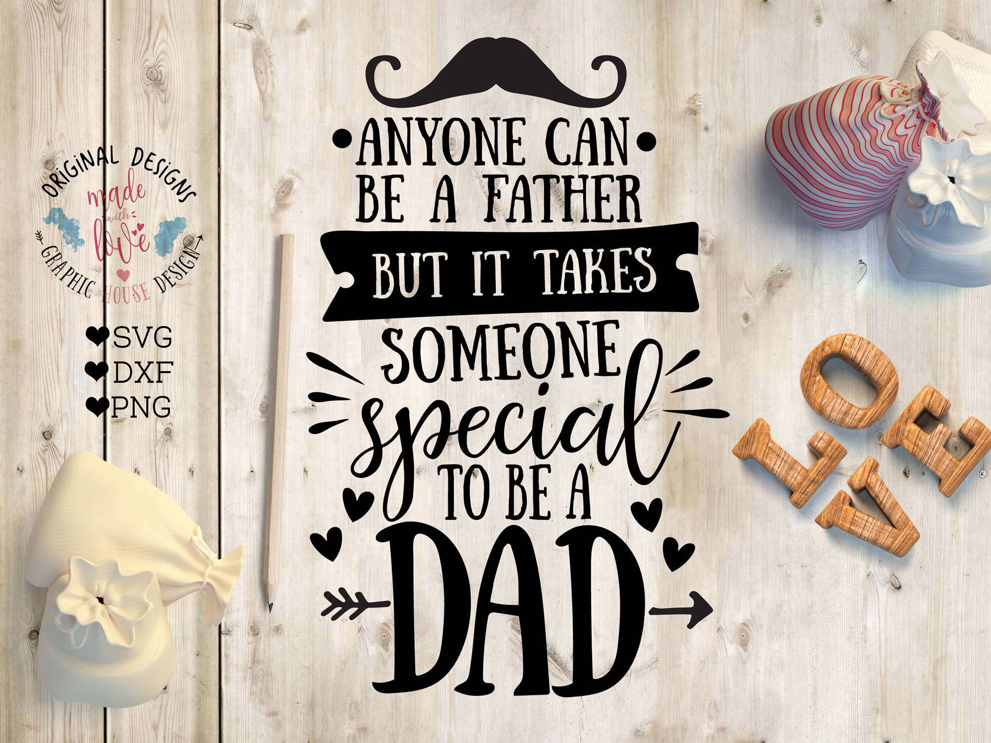 Download Anyone can be a father but it takes someone special to be a Dad Cut File in SVG, DXF, PNG