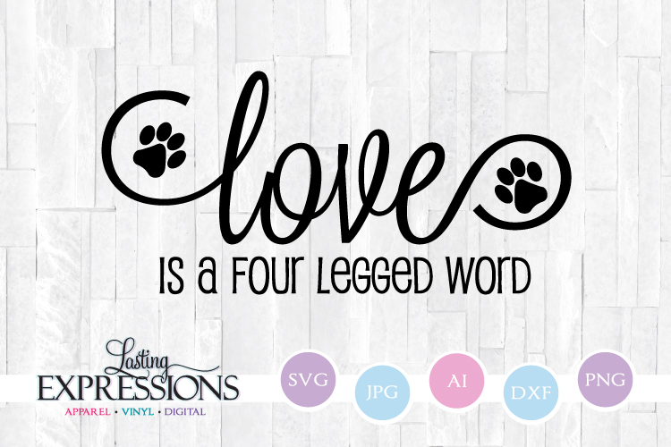 Download Love four legged word Dog Quote SVG (206403) | SVGs ...