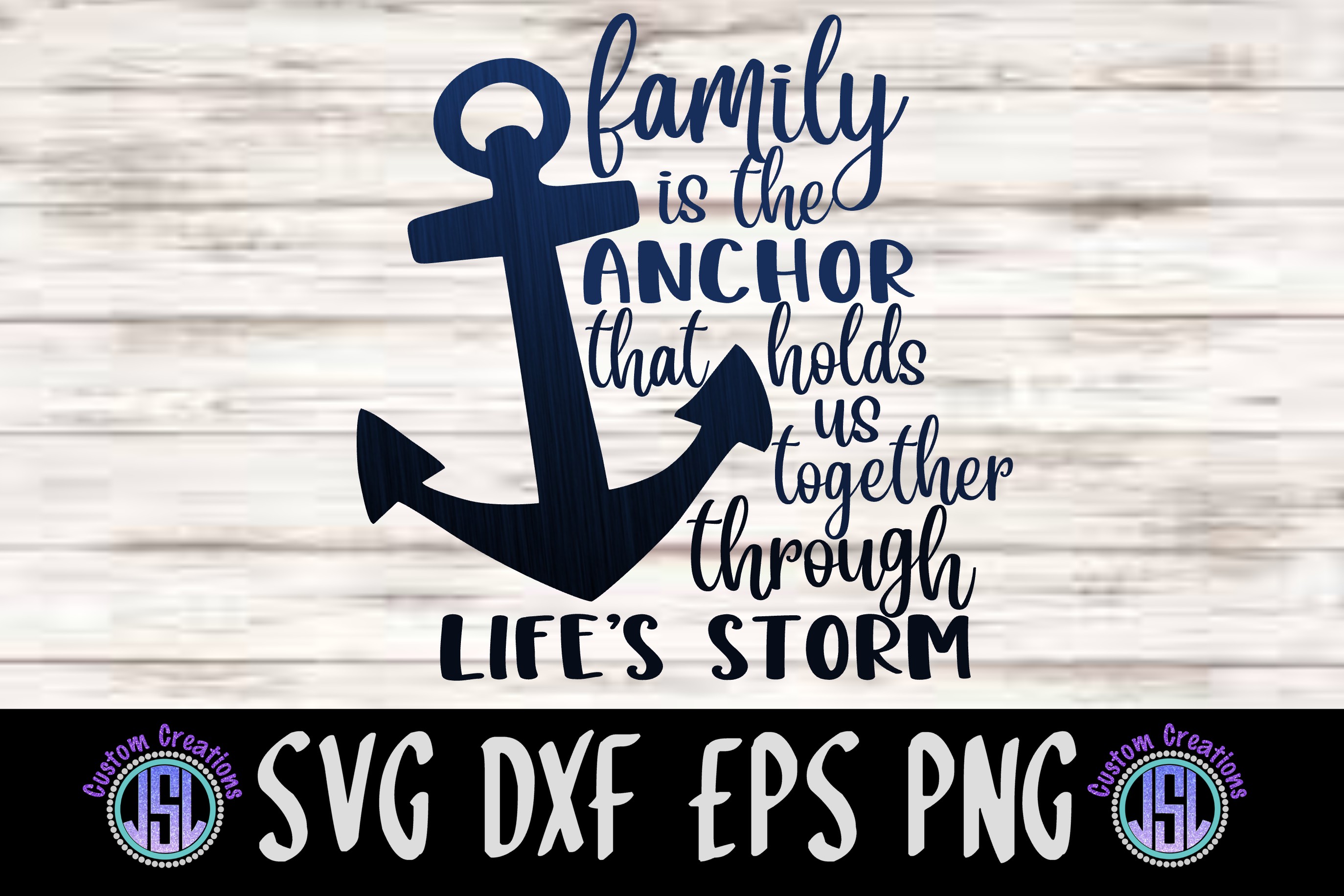 Download Family is the Anchor | SVG DXF EPS PNG