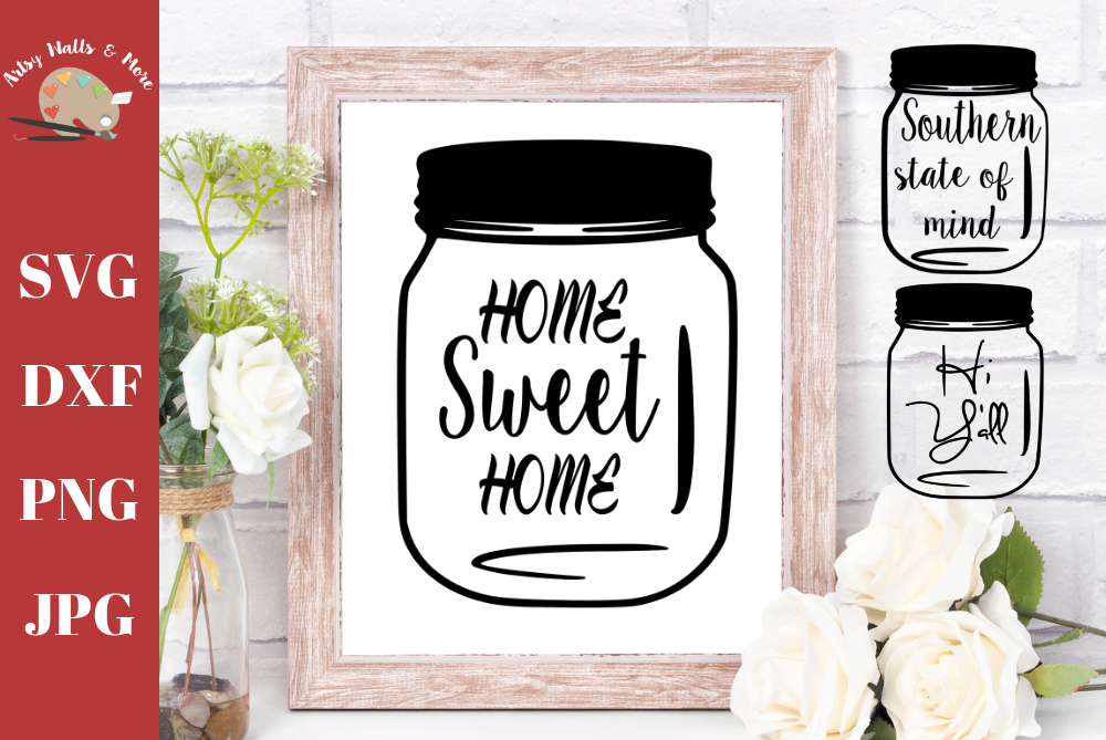 Download Mason Jar quotes svg, Home sweet home, Farmhouse sign svg