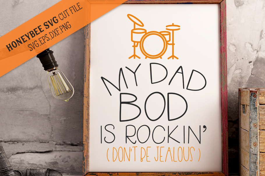 Download My Dad Bod Is Rockin SVG Cut File