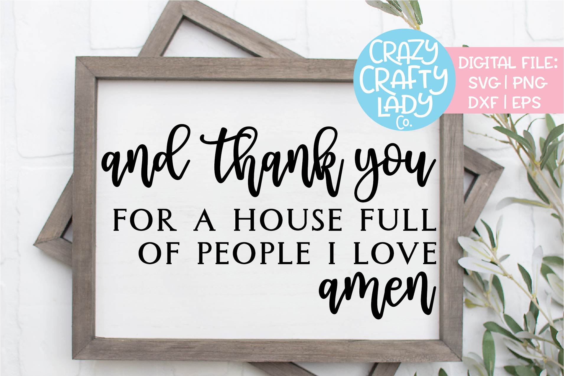 And Thank You for a House Full SVG DXF EPS PNG Cut File