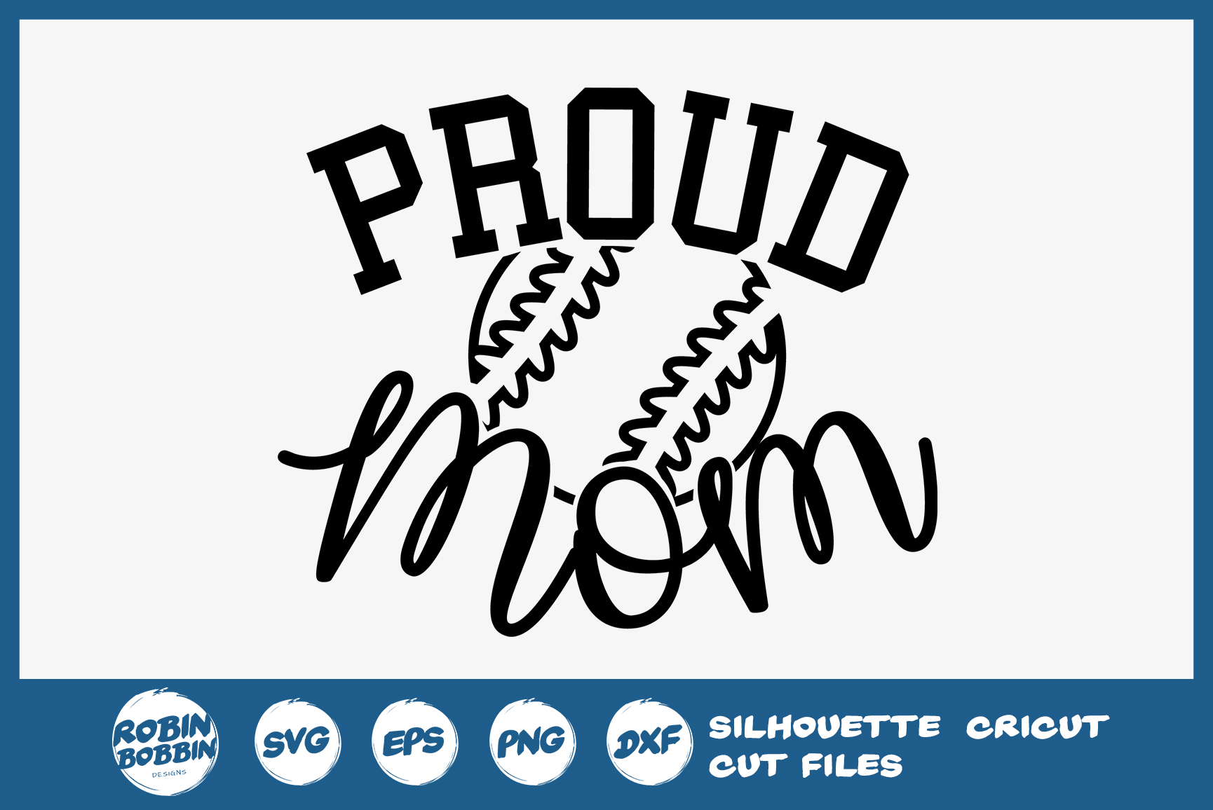 Baseball SVG - Proud Mom SVG (344420) | Cut Files | Design Bundles