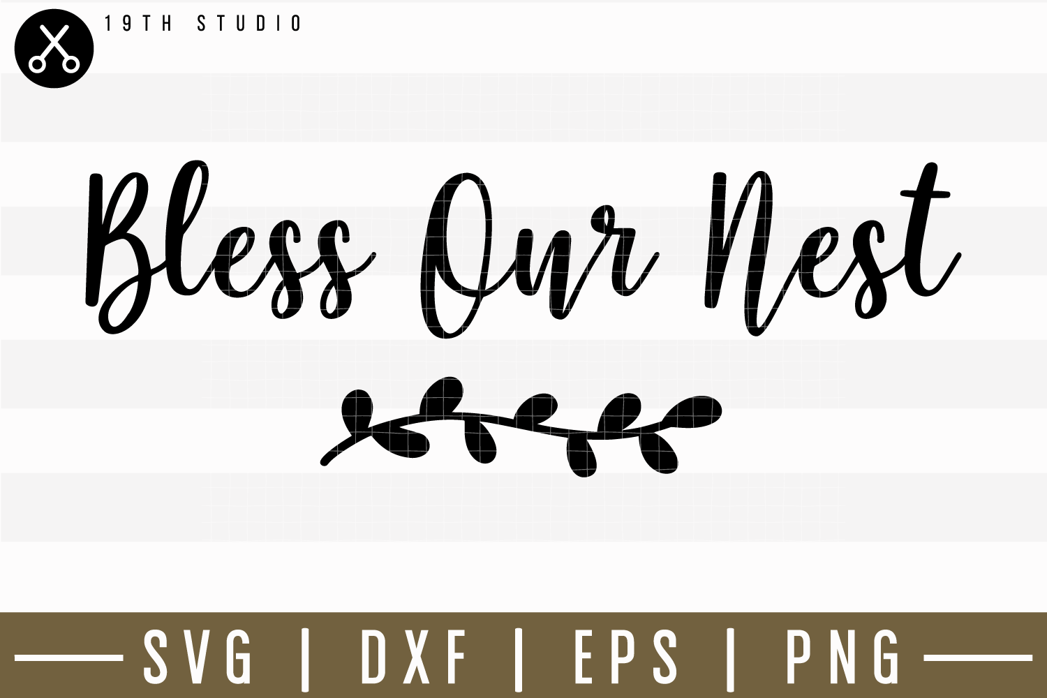 Bless Our Nest SVG | M14F3
