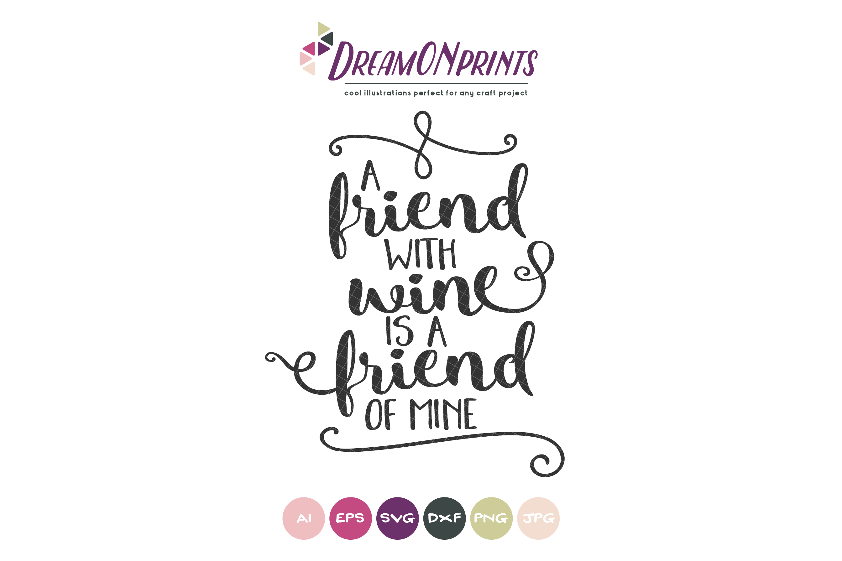 Free Free 82 Good Friends Wine Together Svg Free SVG PNG EPS DXF File