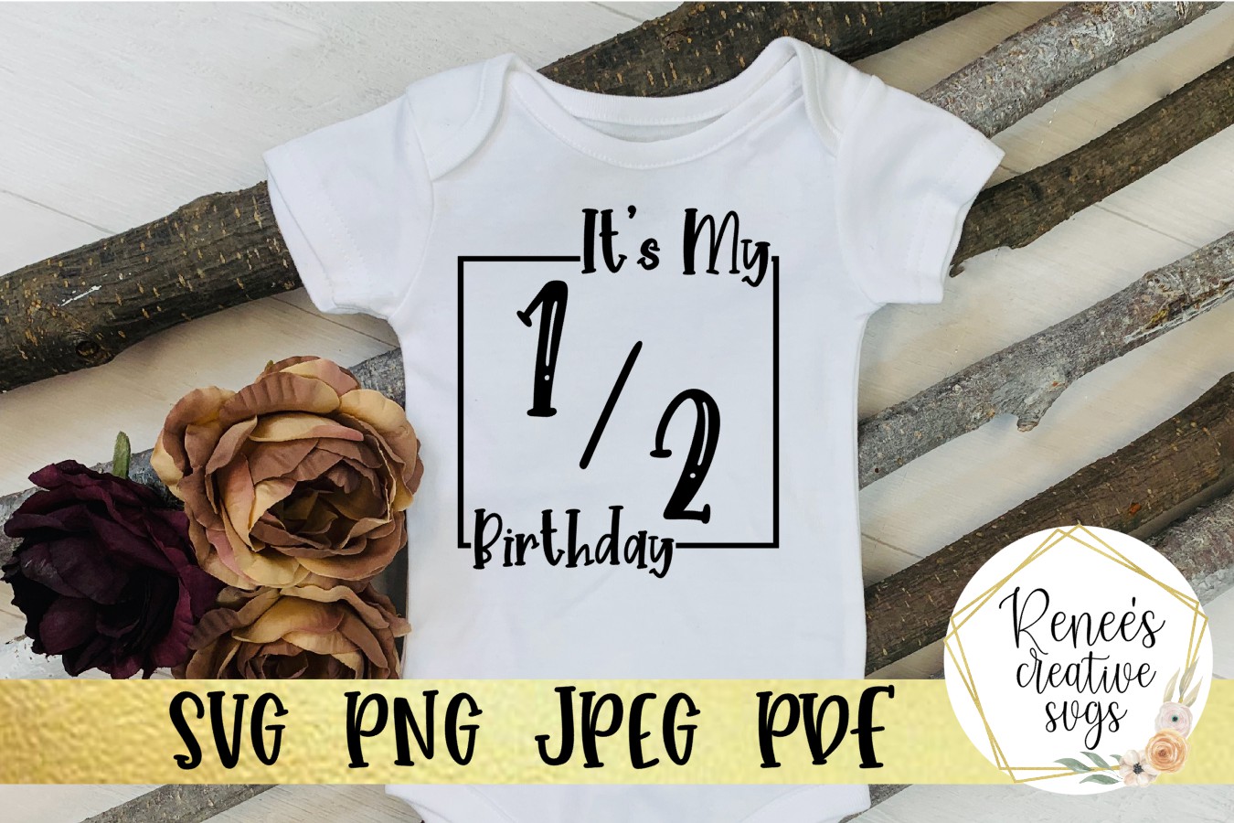 Download Its my 1/2 Birthday | Birthday SVG | SVG Cutting File