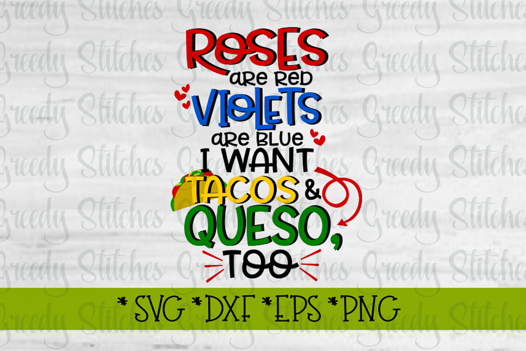 Download Valentine's Day | I Want Tacos and Queso Too SVG DXF EPS