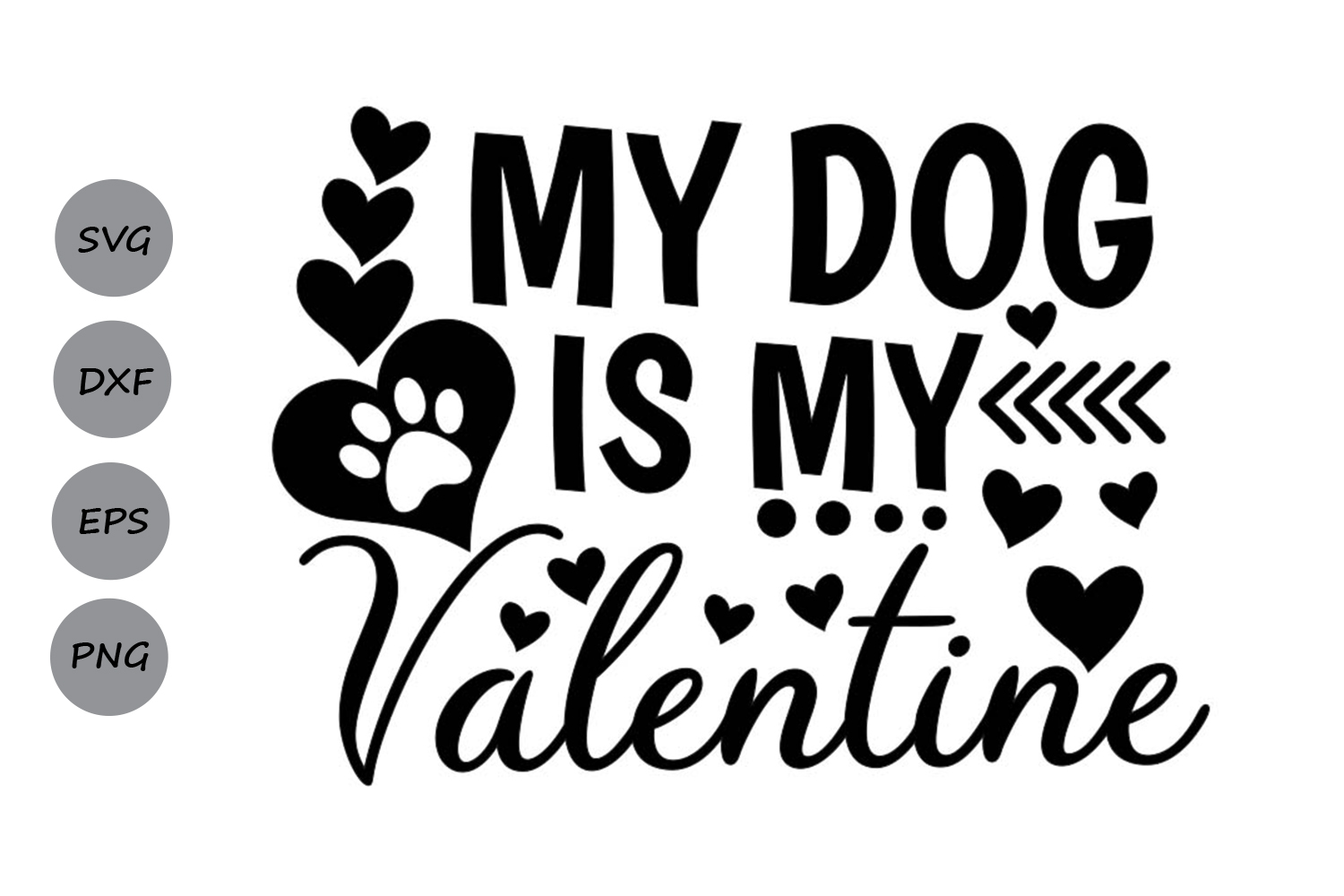 my dog is my valentine svg, valentine's day svg, valentine. (195231