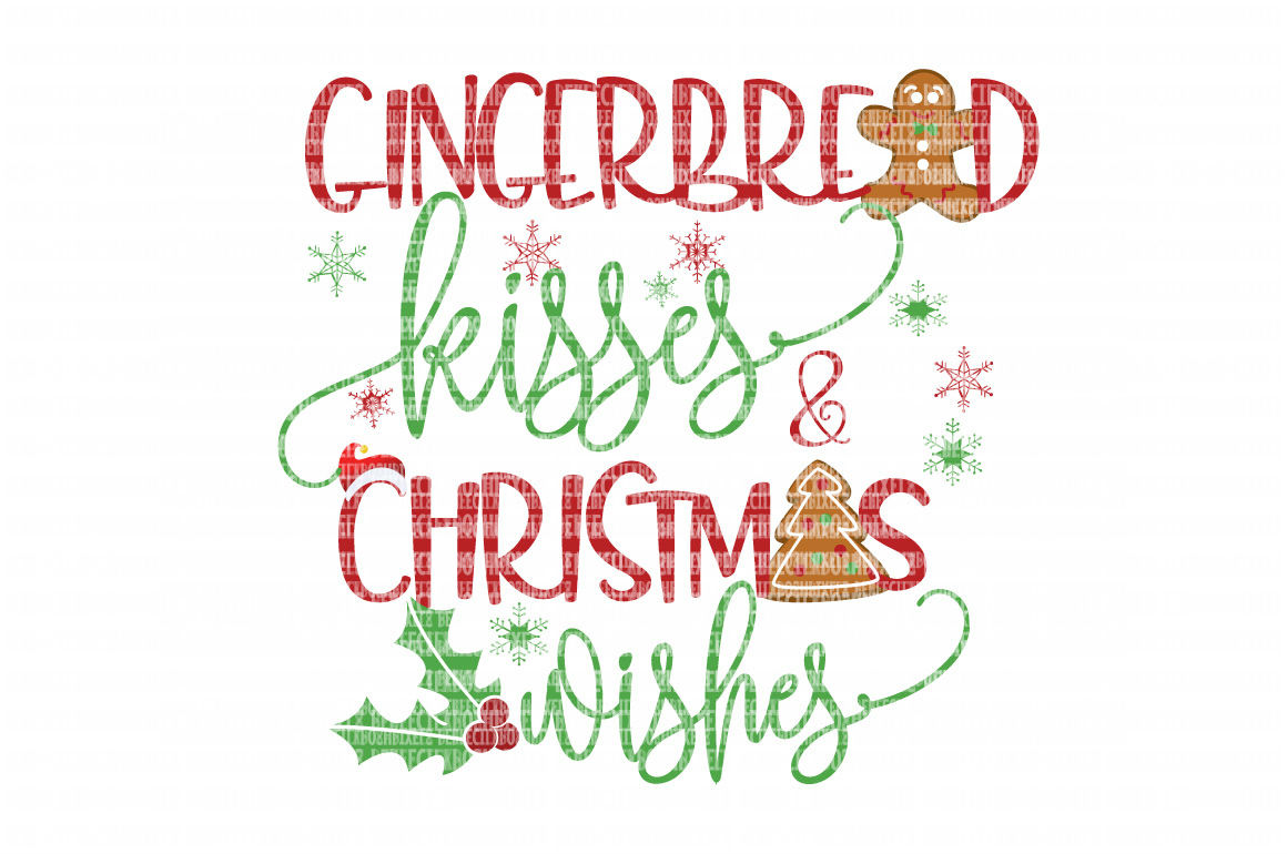 Gingerbread Kisses Christmas Wishes Cricut Design SVG Files Heat