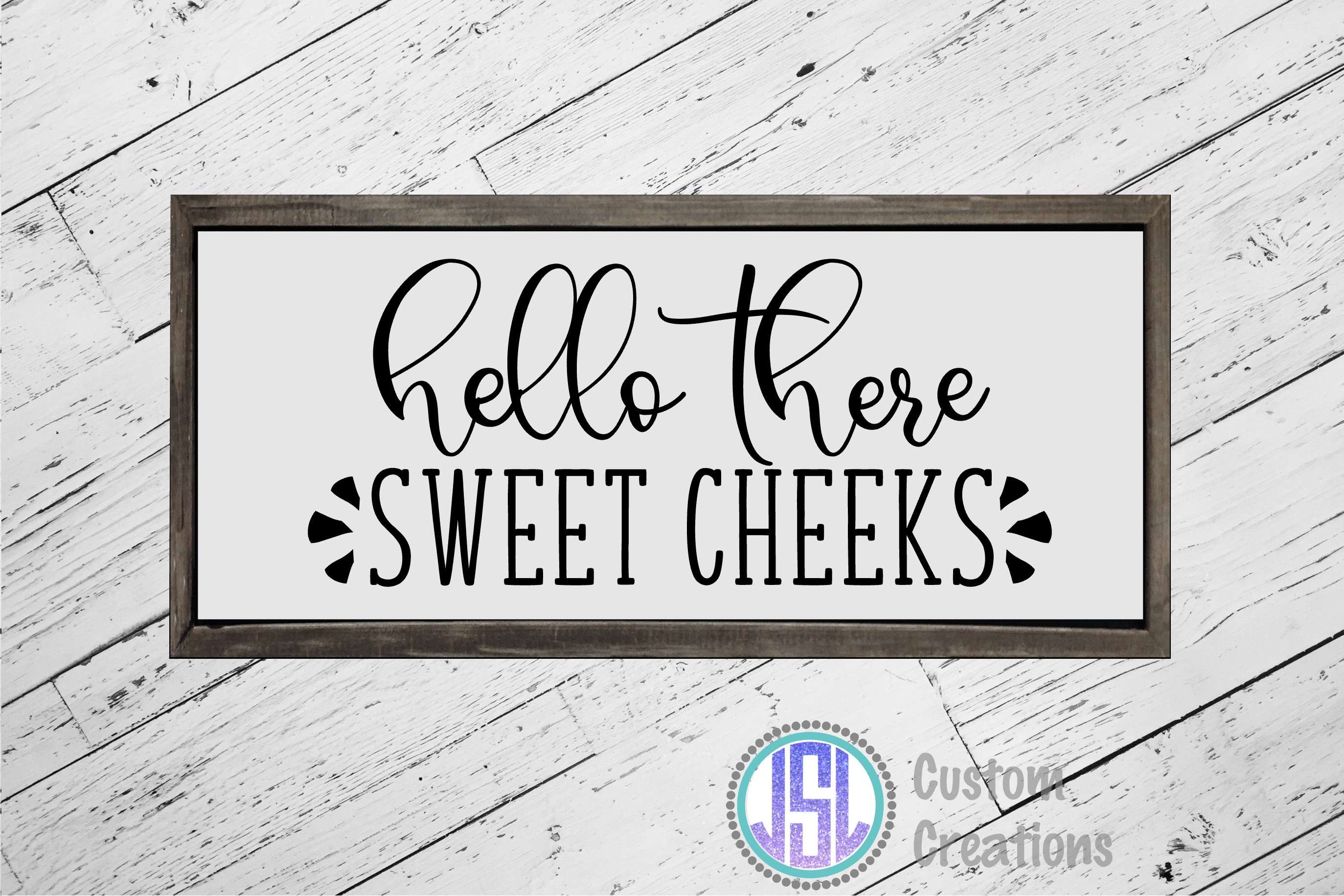 Download Hello There Sweet Cheeks| SVG DXF EPS PNG