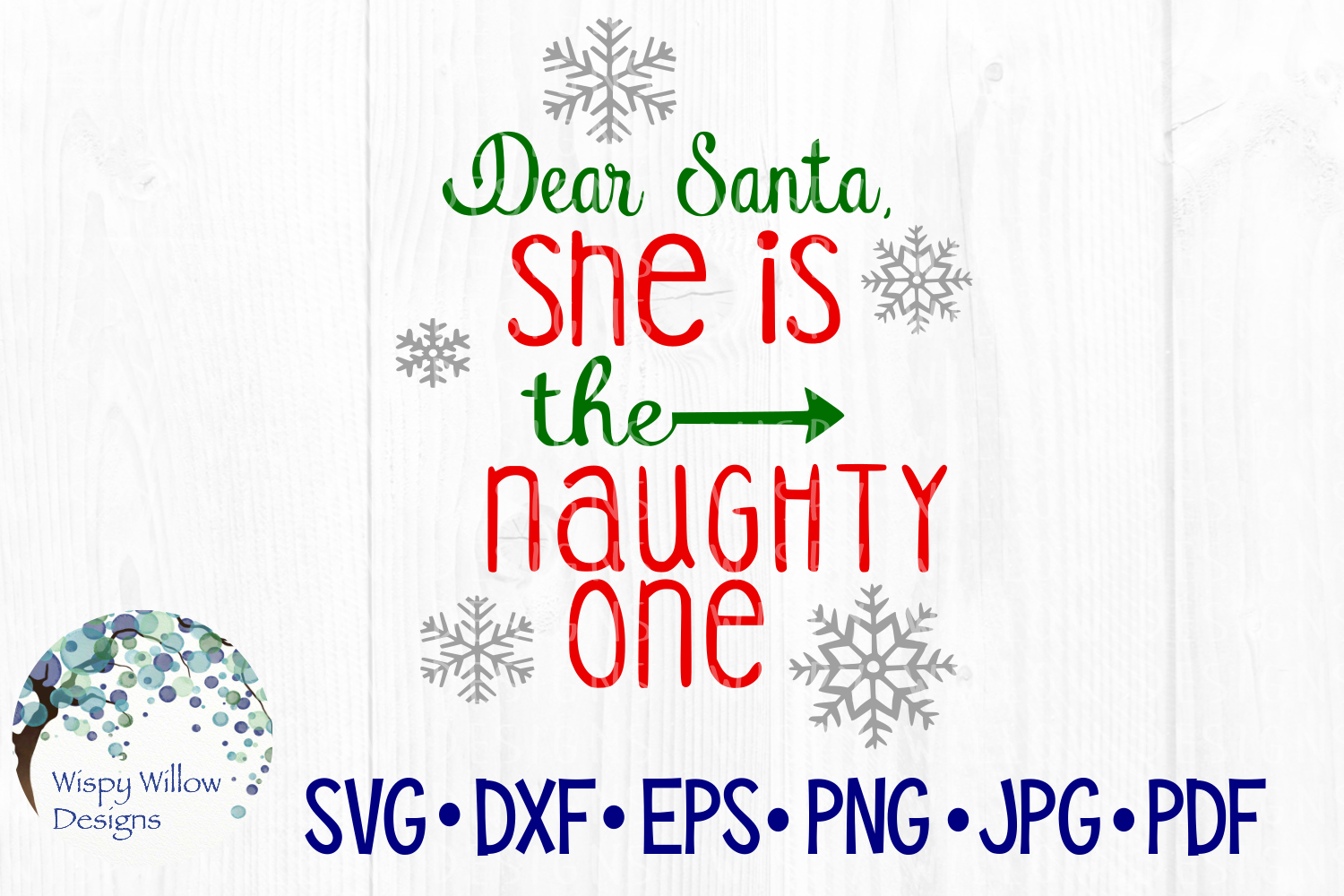Download Dear Santa She Is The Naughty One, Christmas, SVG Cut File ...