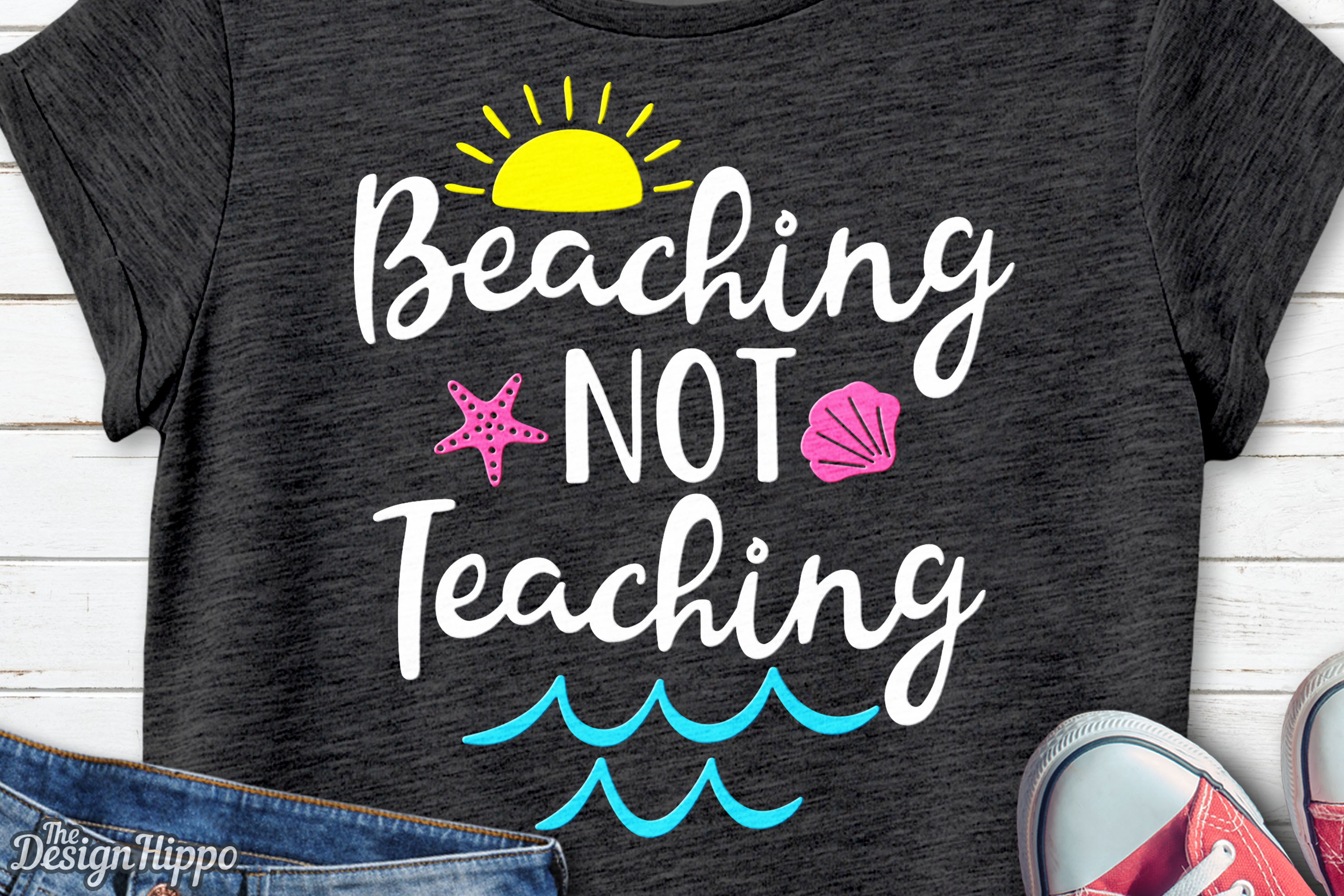Beaching Not Teaching svg, Vacation, Summer, Beach, SVG, PNG