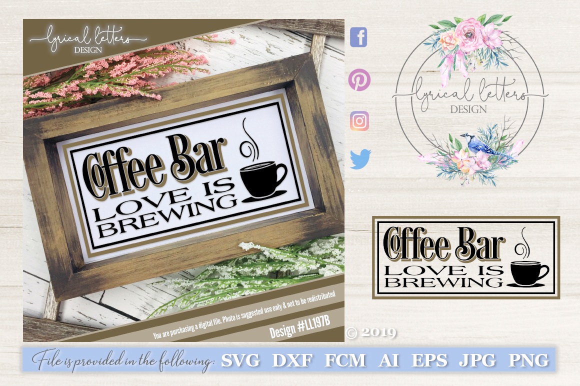 Download Coffee Bar Love Is Brewing Farmhouse SVG Cut File LL197B