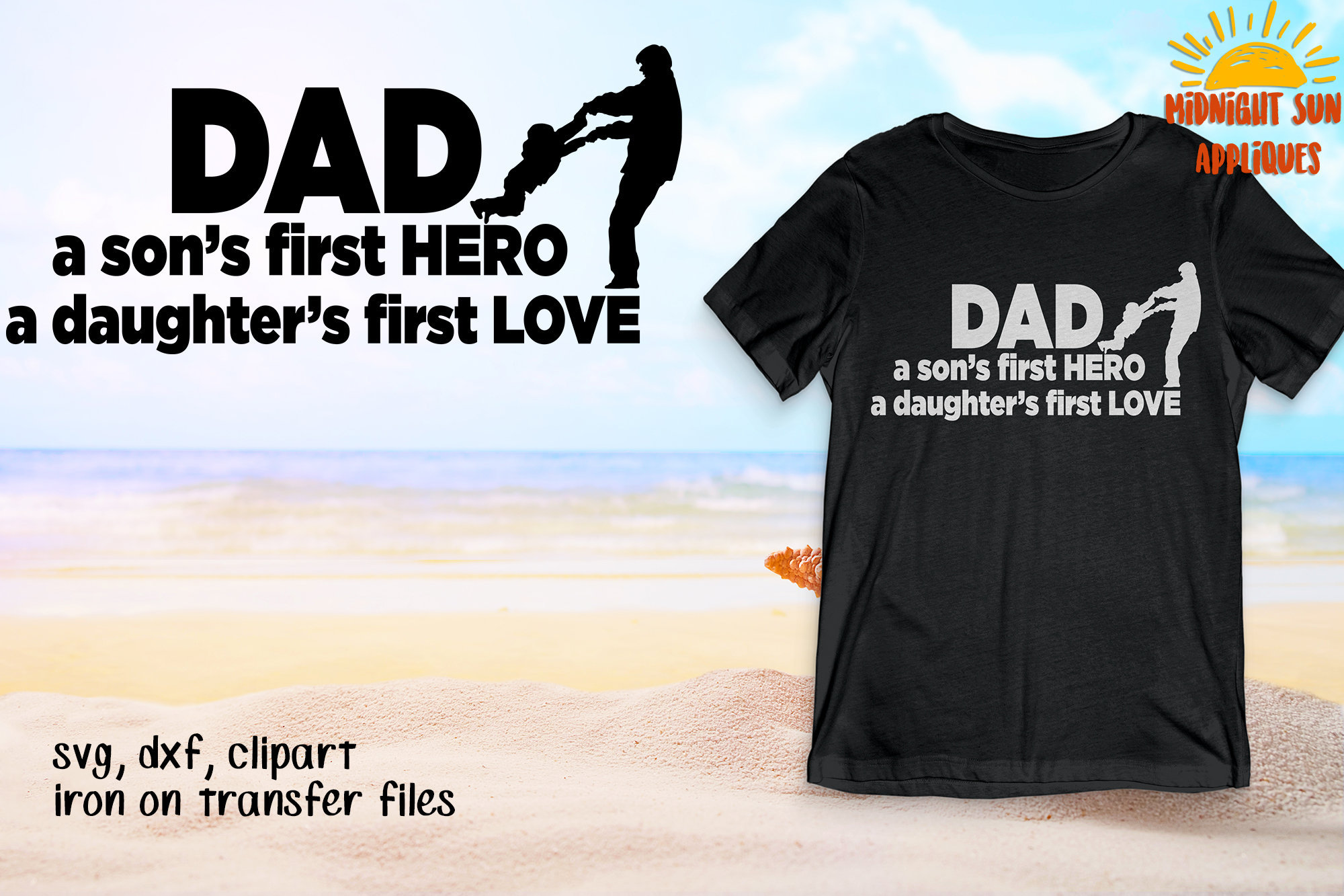 Download Dad Son's first Hero Daughter's first Love Svg, Fathers ...