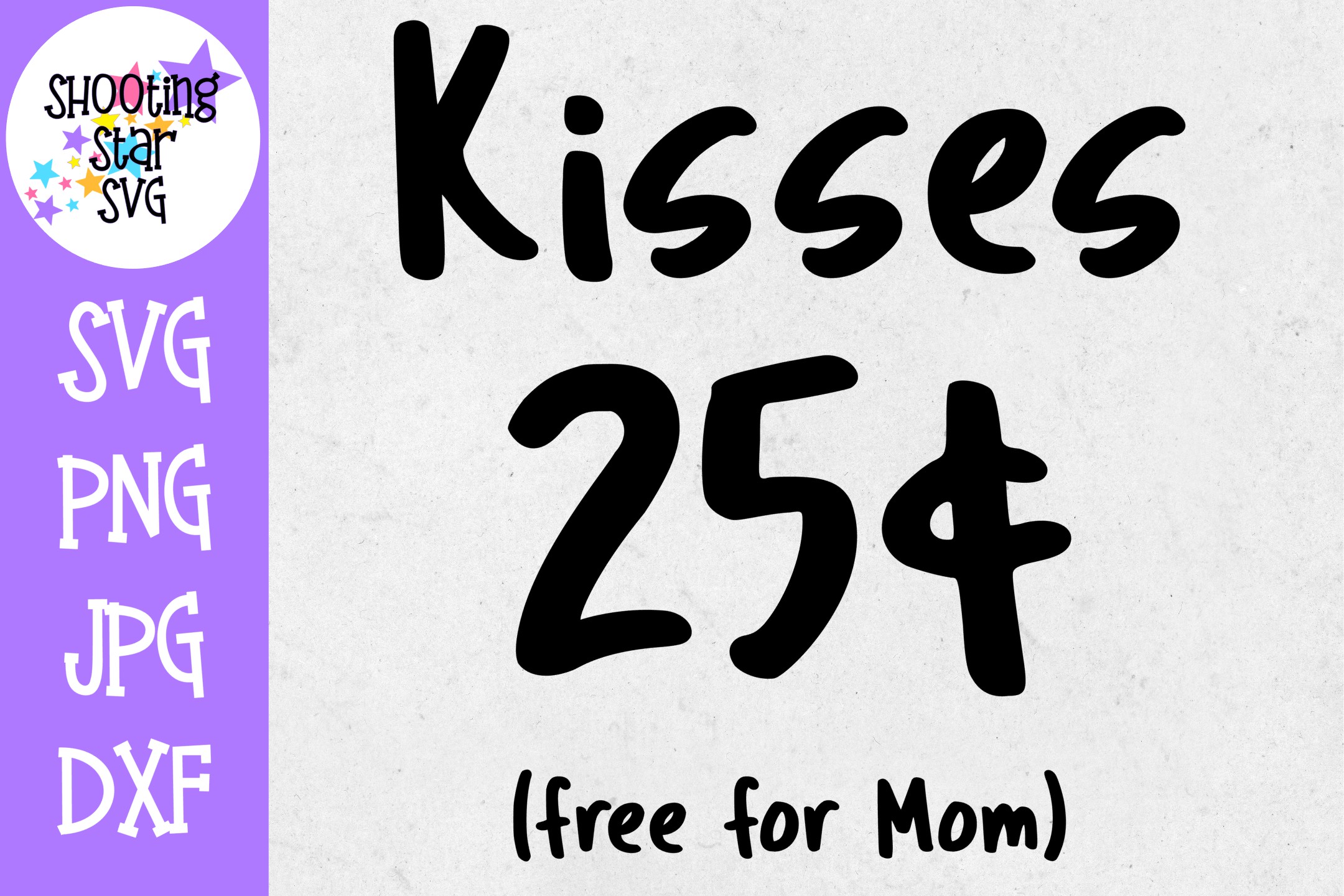 Download Kisses Free for Mom - Valentine's Day SVG