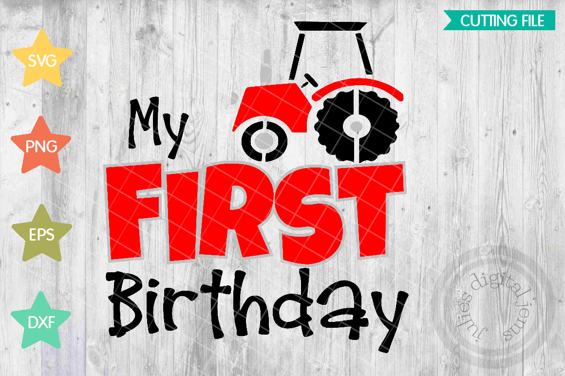 Tractor Birthday SVG, Tractor Birthday shirt, 1st Birthday SVG, First