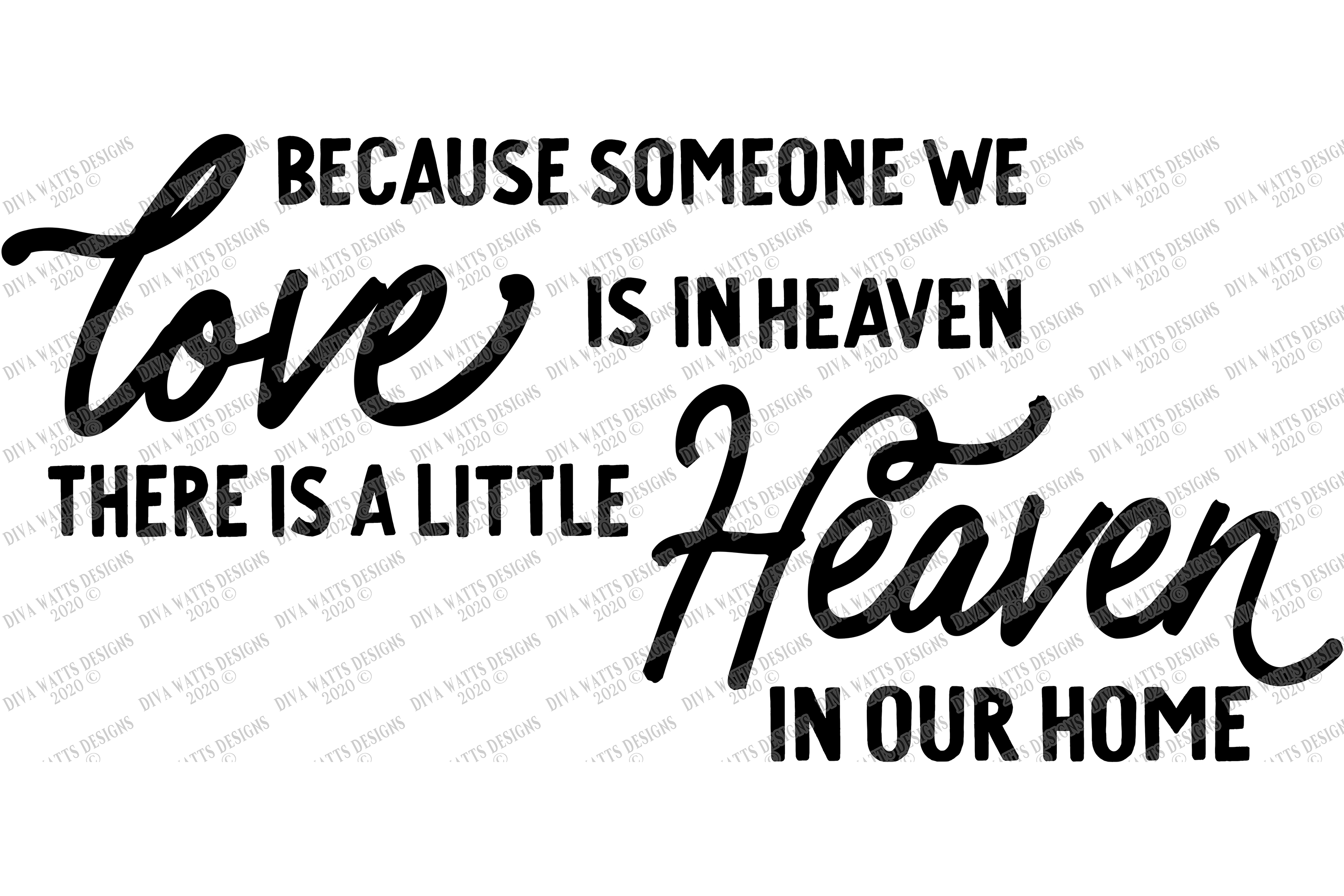 Download Because Someone We Love Is In Heaven - SVG Cutting File