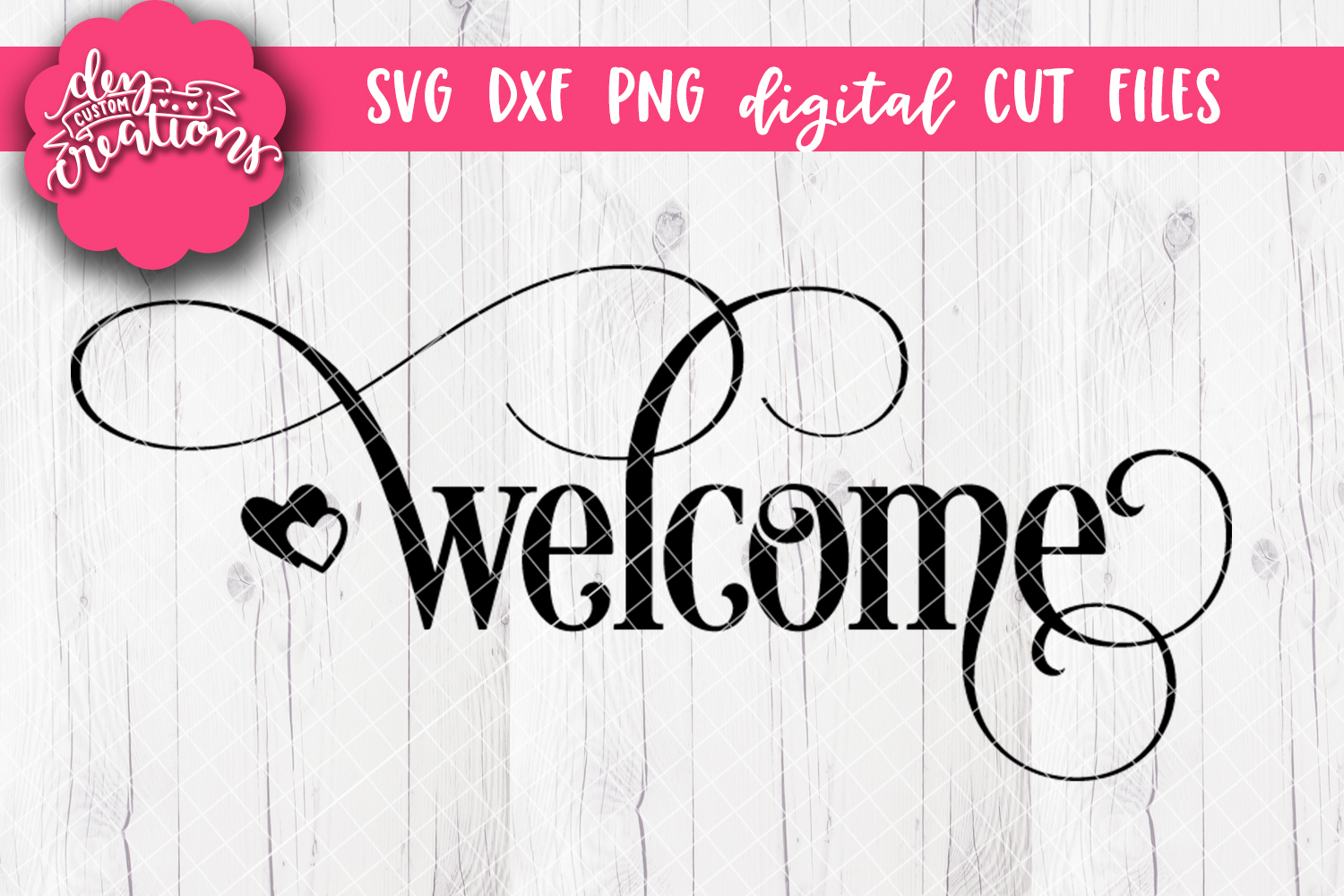 Download Welcome - SVG DXF PNG Digital Cut File