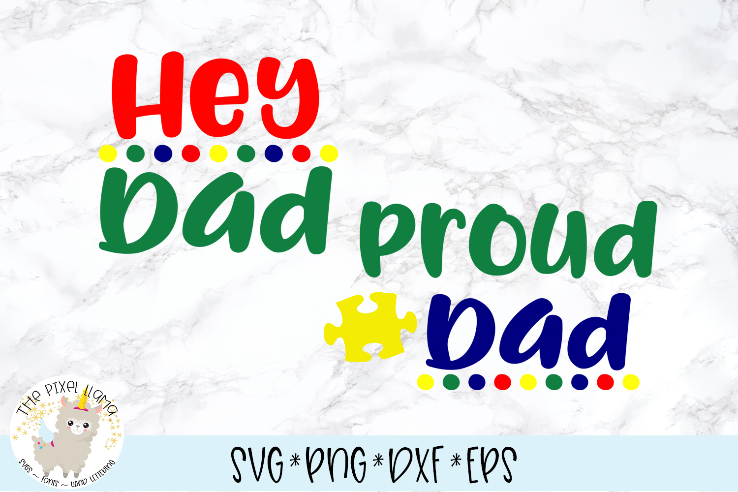Download Proud Dad - Hey Dad Autism SVG