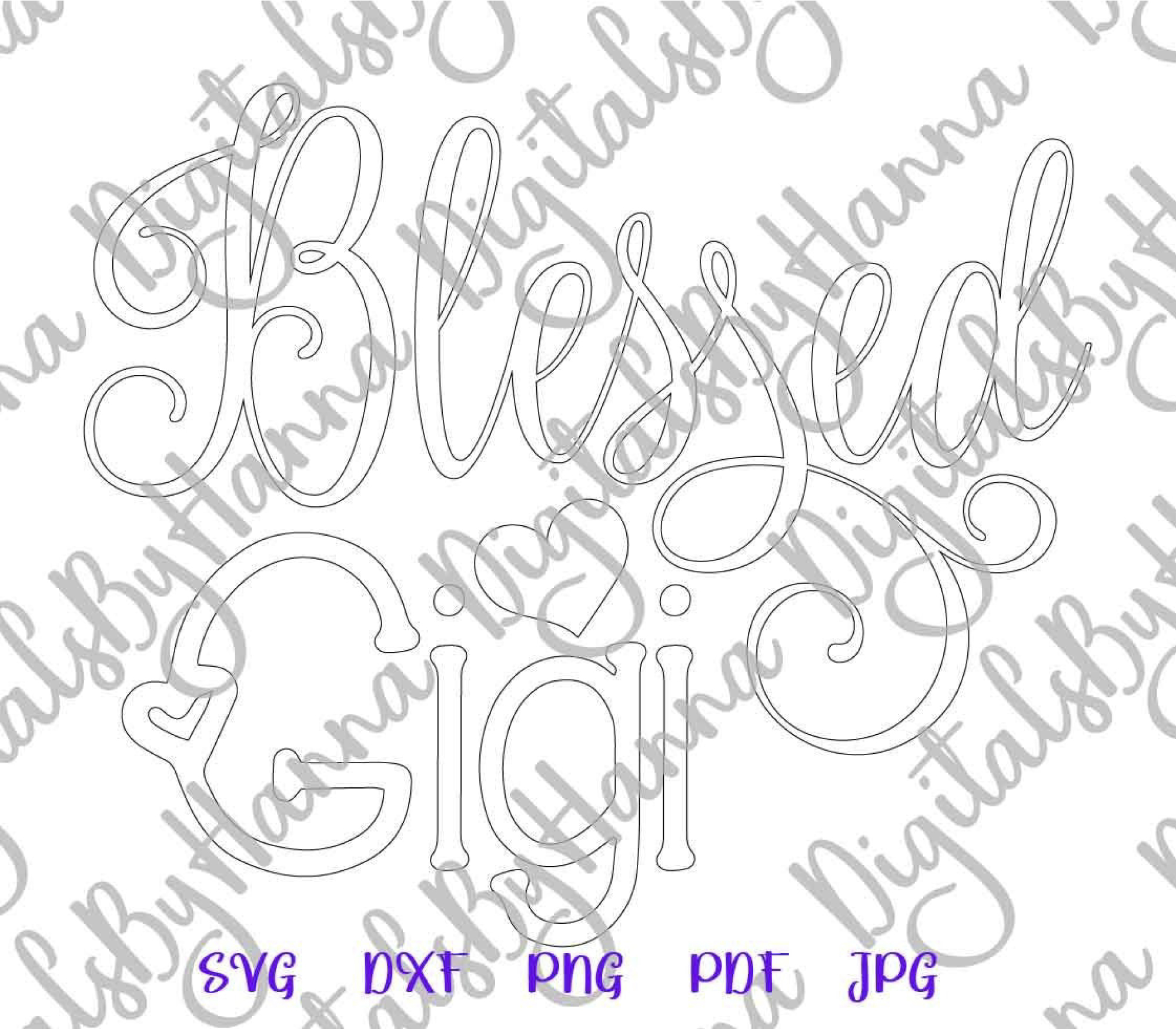 Blessed Gigi Funny Cute Family Sign Print & Cut PNG SVG File