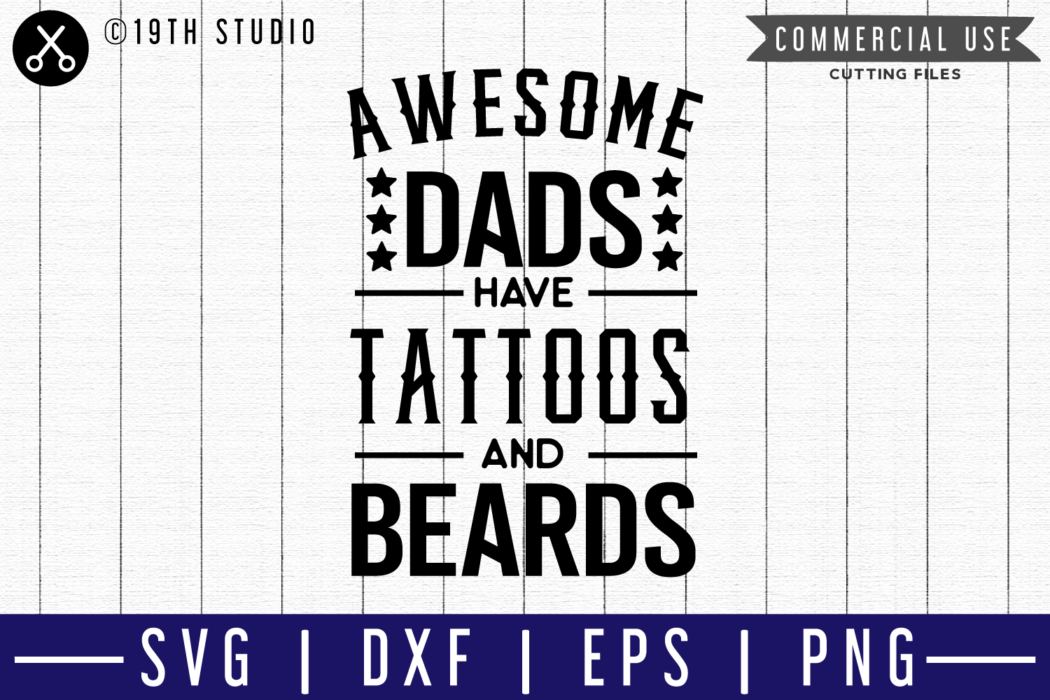 Download Awesome dads have tattoos and beards SVG |M50F| A Dad SVG cu (208510) | SVGs | Design Bundles