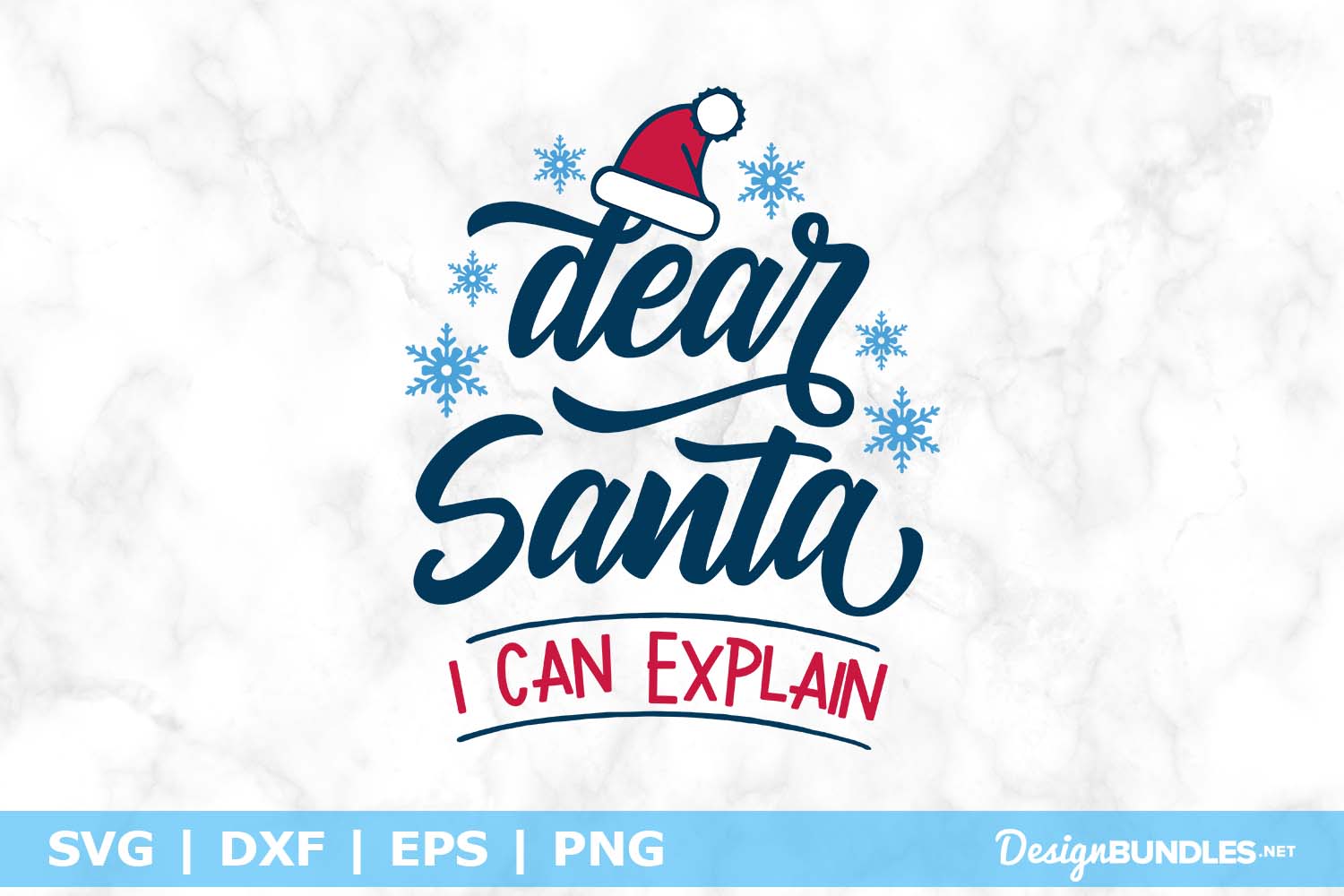 Download Dear Santa I Can Explain SVG File